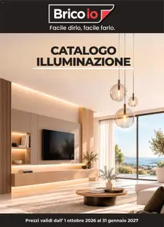 Anteprima del volantino Brico io volantino Illuminazione valido a partire dal 01/10/2026