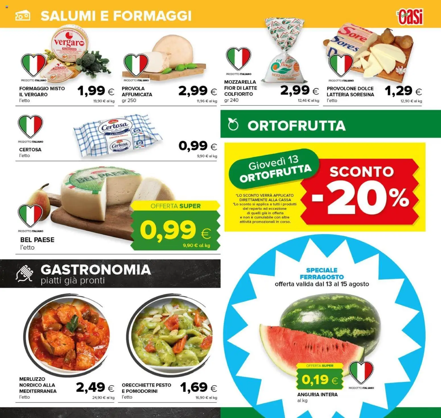 Volantino Oasi del 09/08/2026 | Pagina: 9 | Prodotti: Provolone, Merluzzo, Anguria, Provola