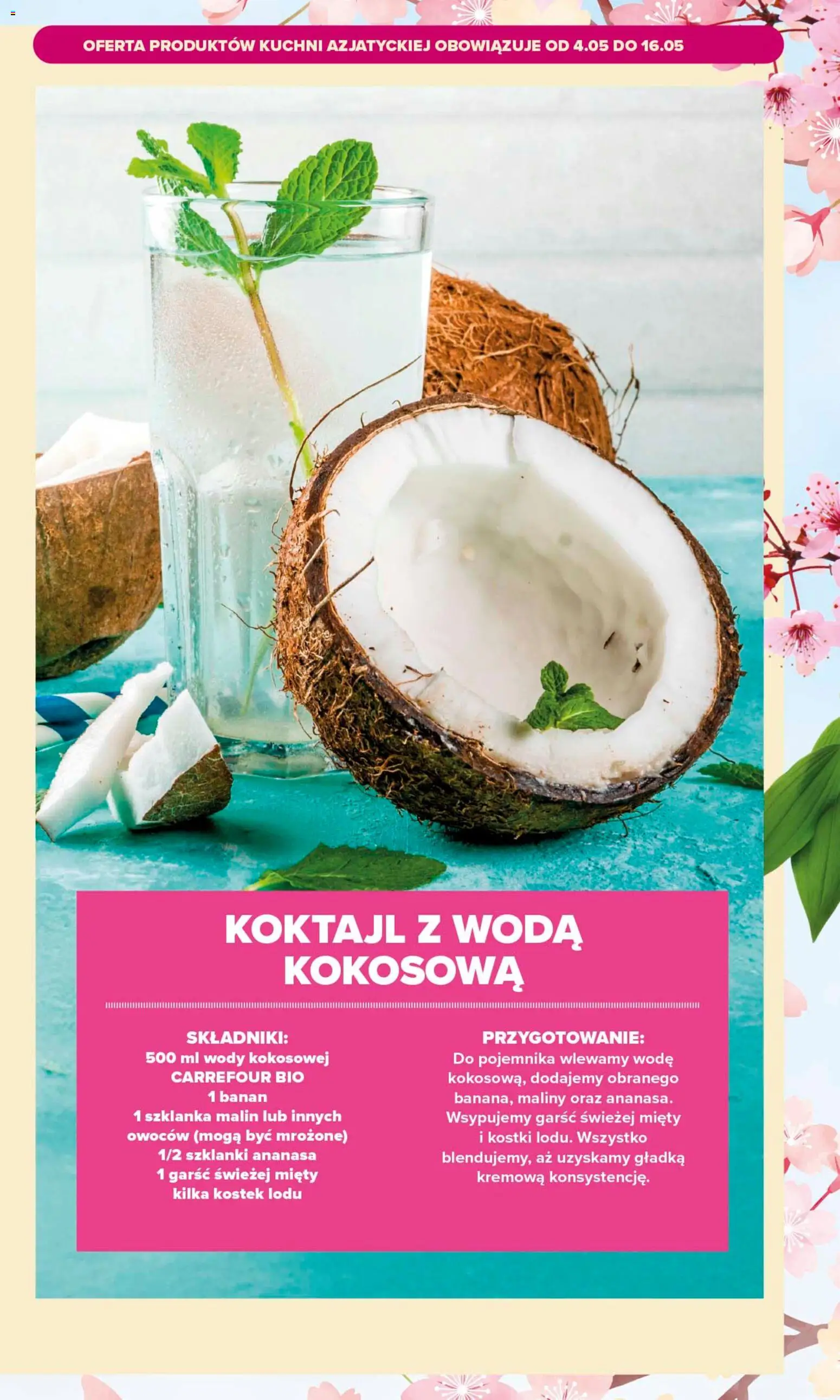 Carrefour gazetka - Kuchnia azjatycka od 04.05.2026 | Strona: 13 | Produkty: Szklanka, Maliny, Woda kokosowa, Woda