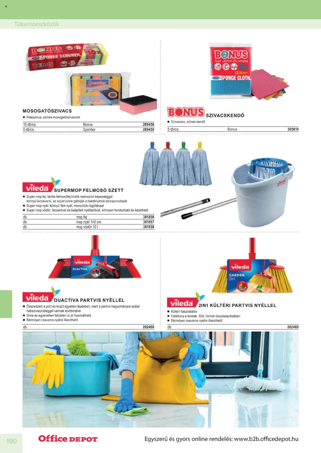 Office Depot akciós ujság - amely érvényes a következő dátumtól: 2025.04.10. | Oldal: 190 | Termékek: Kendő, Mop, Vödör, Vileda