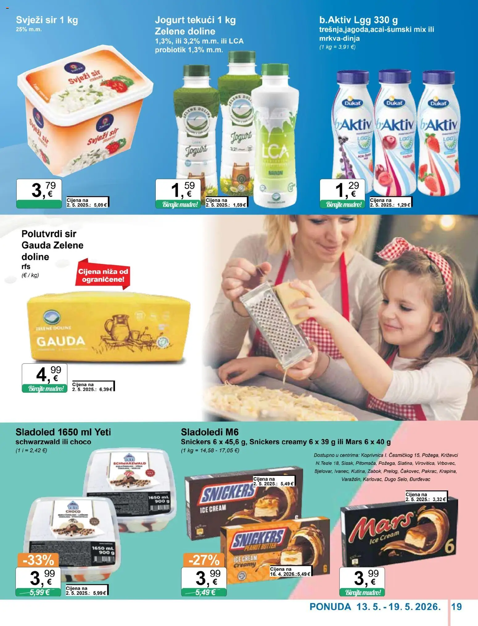 KTC katalog | vrijedi od 13.05.2026 | Stranica: 19 | Proizvodi: Snickers, Gauda, Sir, Sladoled