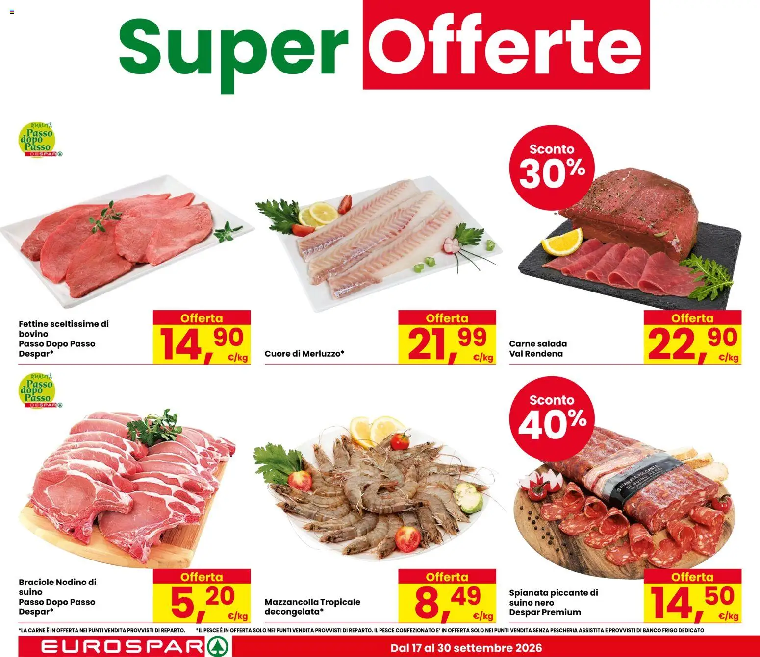 Volantino Eurospar del 17/09/2026 | Pagina: 10 | Prodotti: Bovino, Pesce, Il pesce, Suino