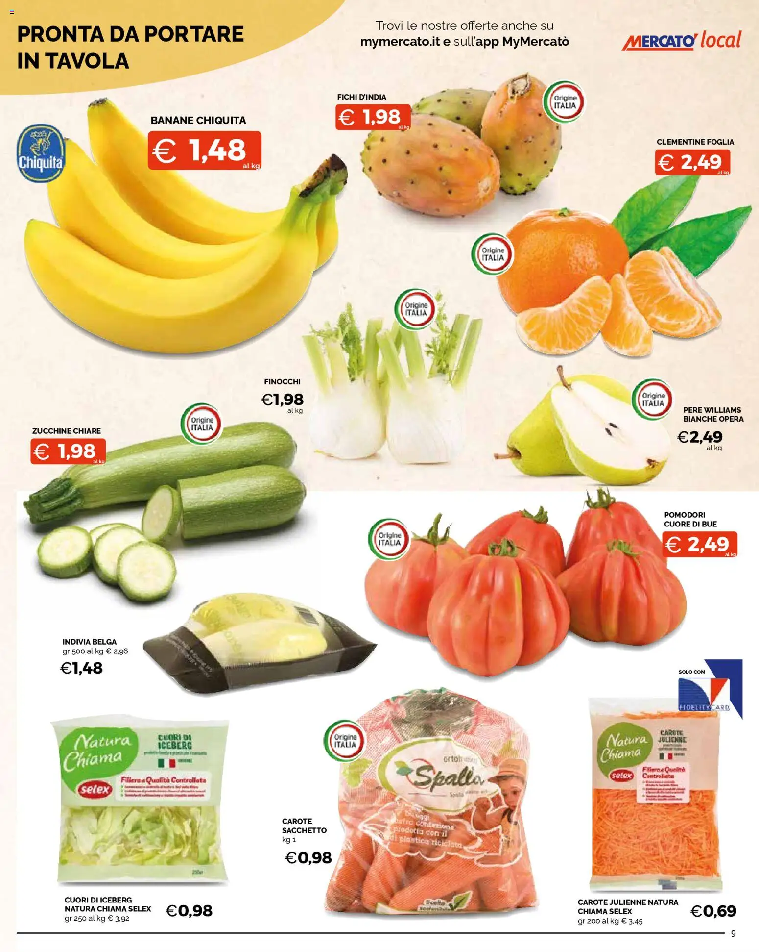 Volantino Mercatò del 12/10/2026 | Pagina: 9 | Prodotti: Spalla, Finocchi, Zucchine, Indivia