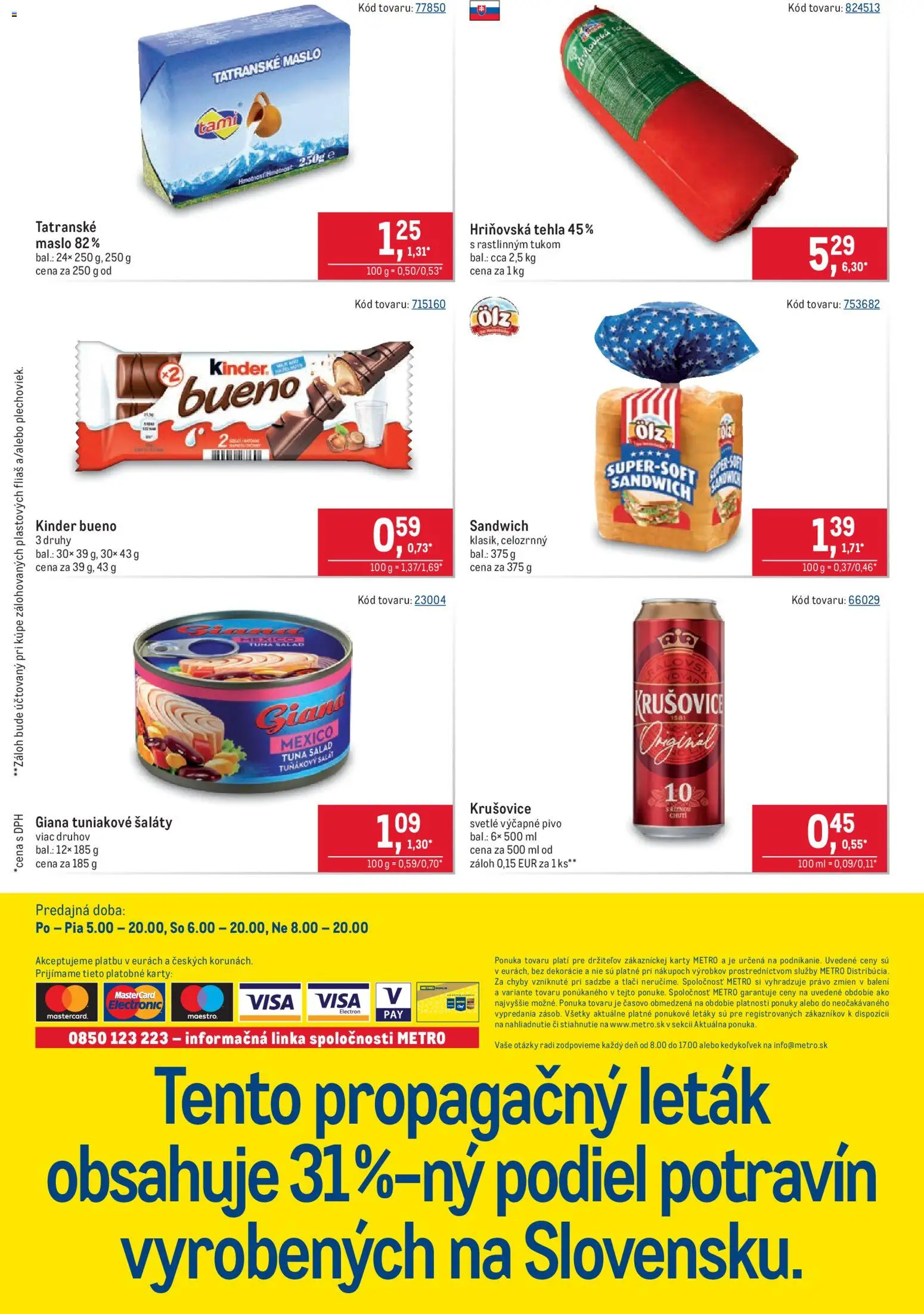Nové Metro akcie – leták je platný od 15.07.2026 | Strana: 40 | Produkty: Pivo, Kinder, Šalát, Tatranské maslo