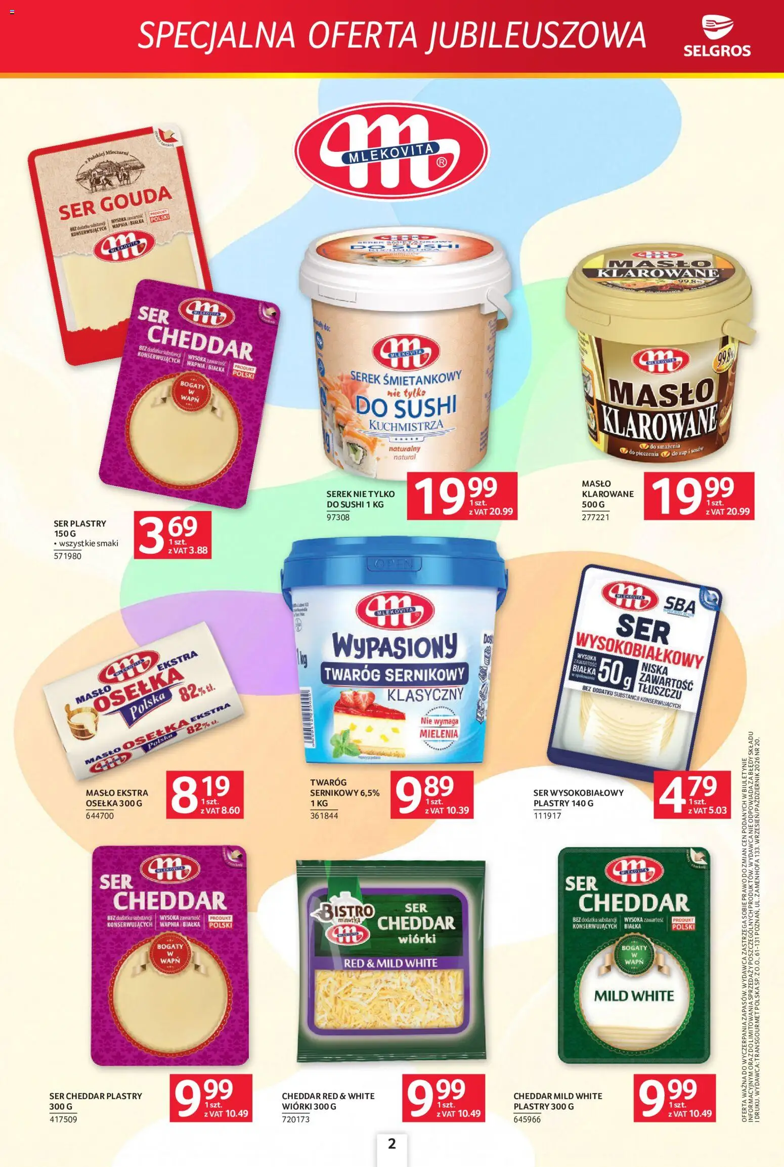 Selgros cash&carry gazetka - Specjalna Oferta Jubileuszowa od 24.09.2026 | Strona: 2 | Produkty: Serek, Masło osełka, Sushi, Twaróg