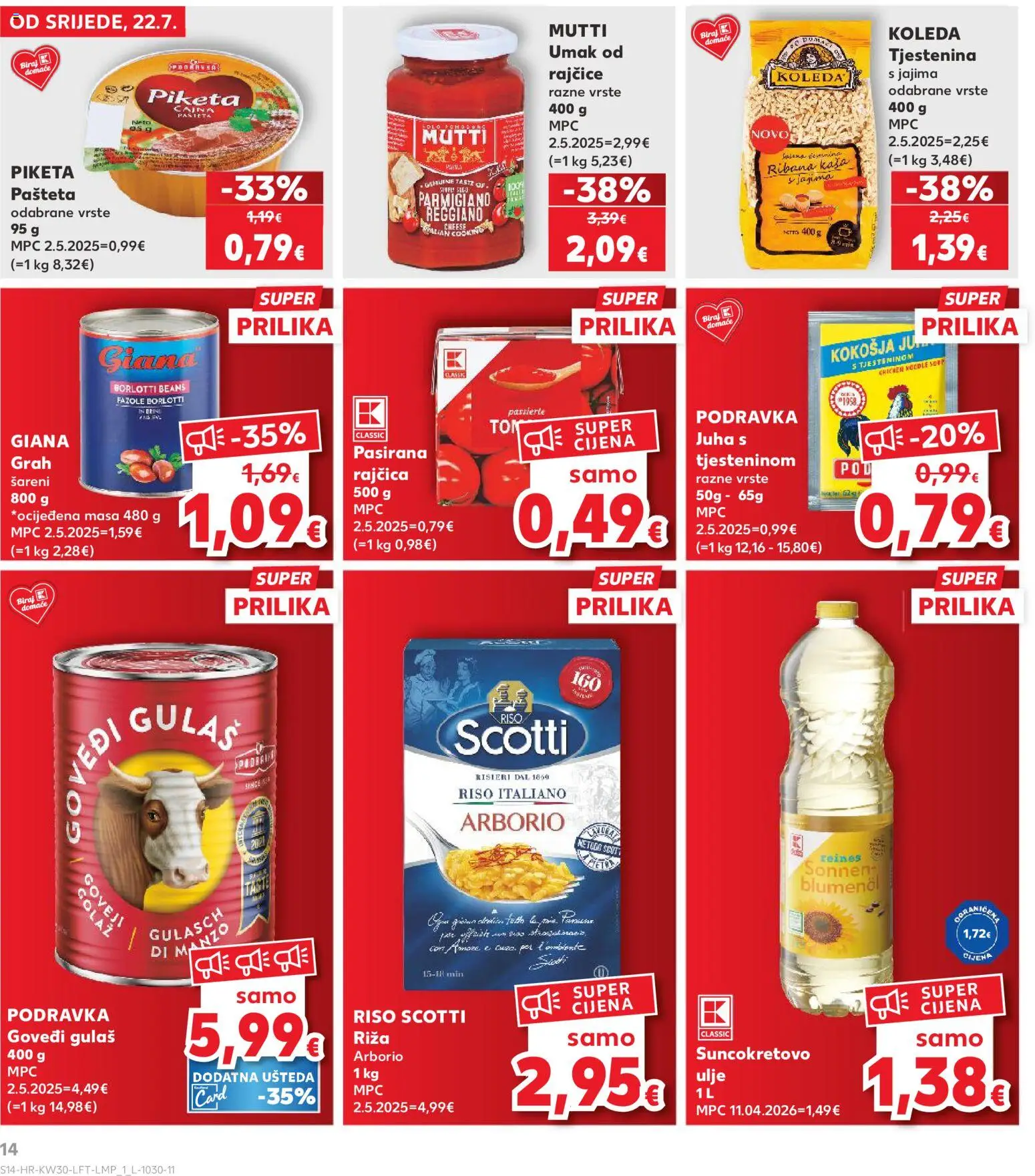 Kaufland HR akciós ujság - amely érvényes a következő dátumtól: 2026.07.22. | Oldal: 14 | Termékek: Podravka