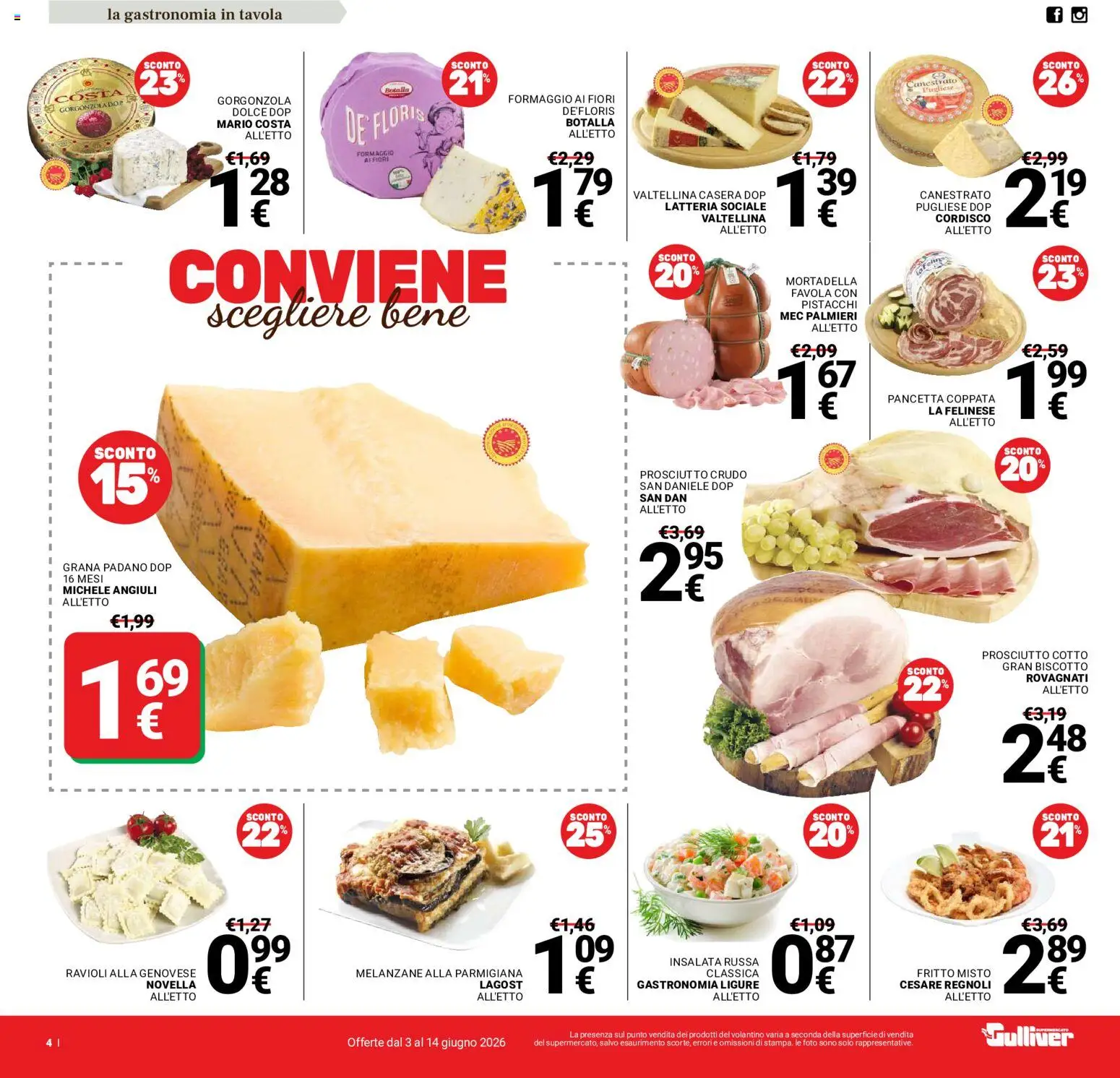 Volantino Gulliver del 03.06.2026 | Pagina: 4 | Prodotti: Prosciutto Crudo, Insalata, Prosciutto, Grana Padano