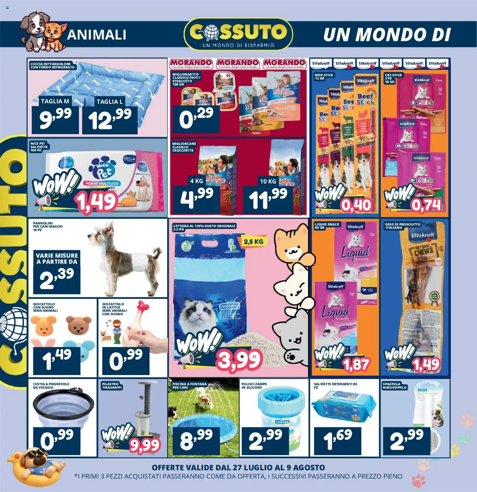 Volantino Cossuto del 27/07/2026 | Pagina: 10 | Prodotti: Spazzola, Tiragraffi, Piscina, Crocchette