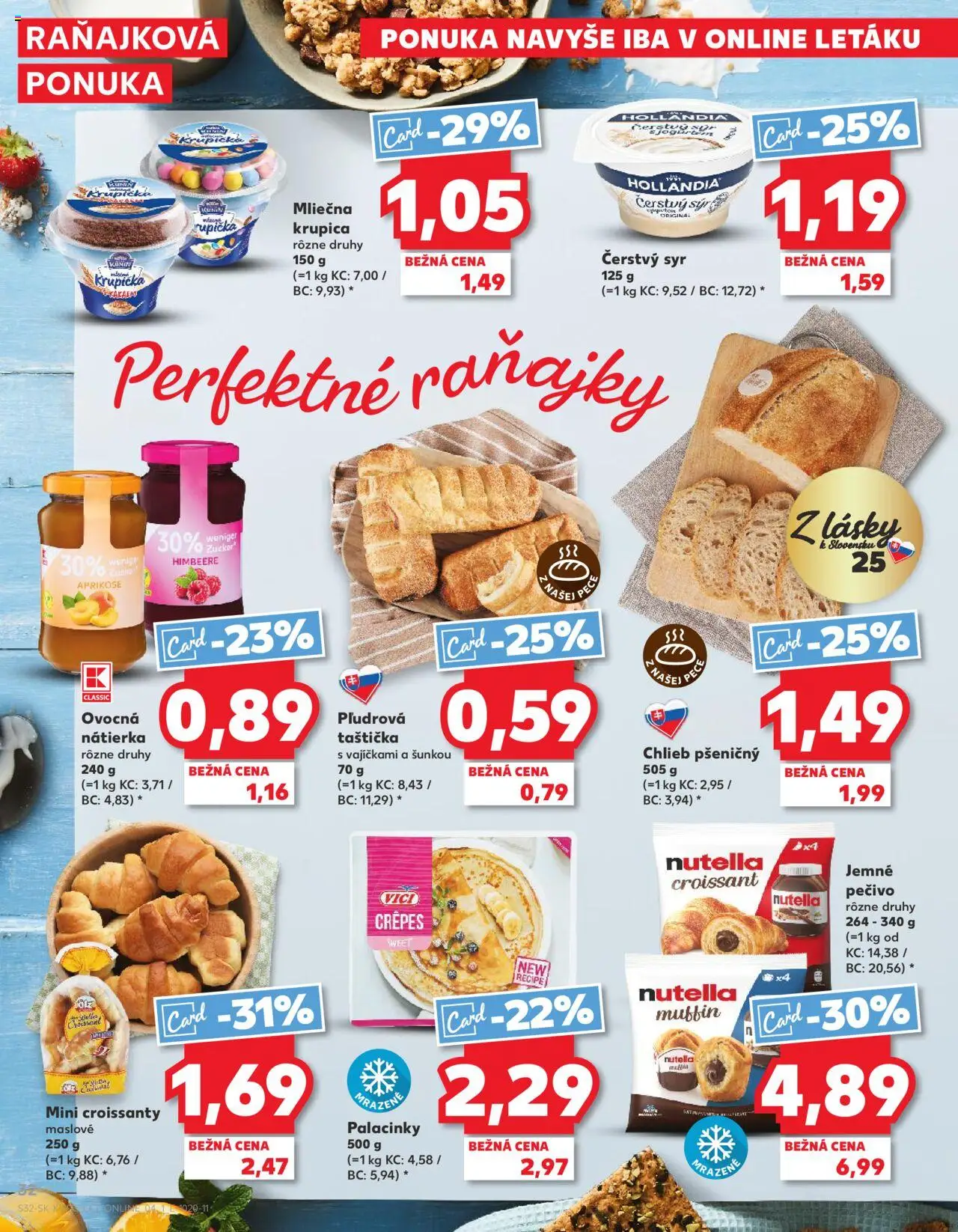 Nové Kaufland akcie – leták je platný od 28.08.2025 | Strana: 32 | Produkty: Nátierka, Pec, Nutella, Krupica