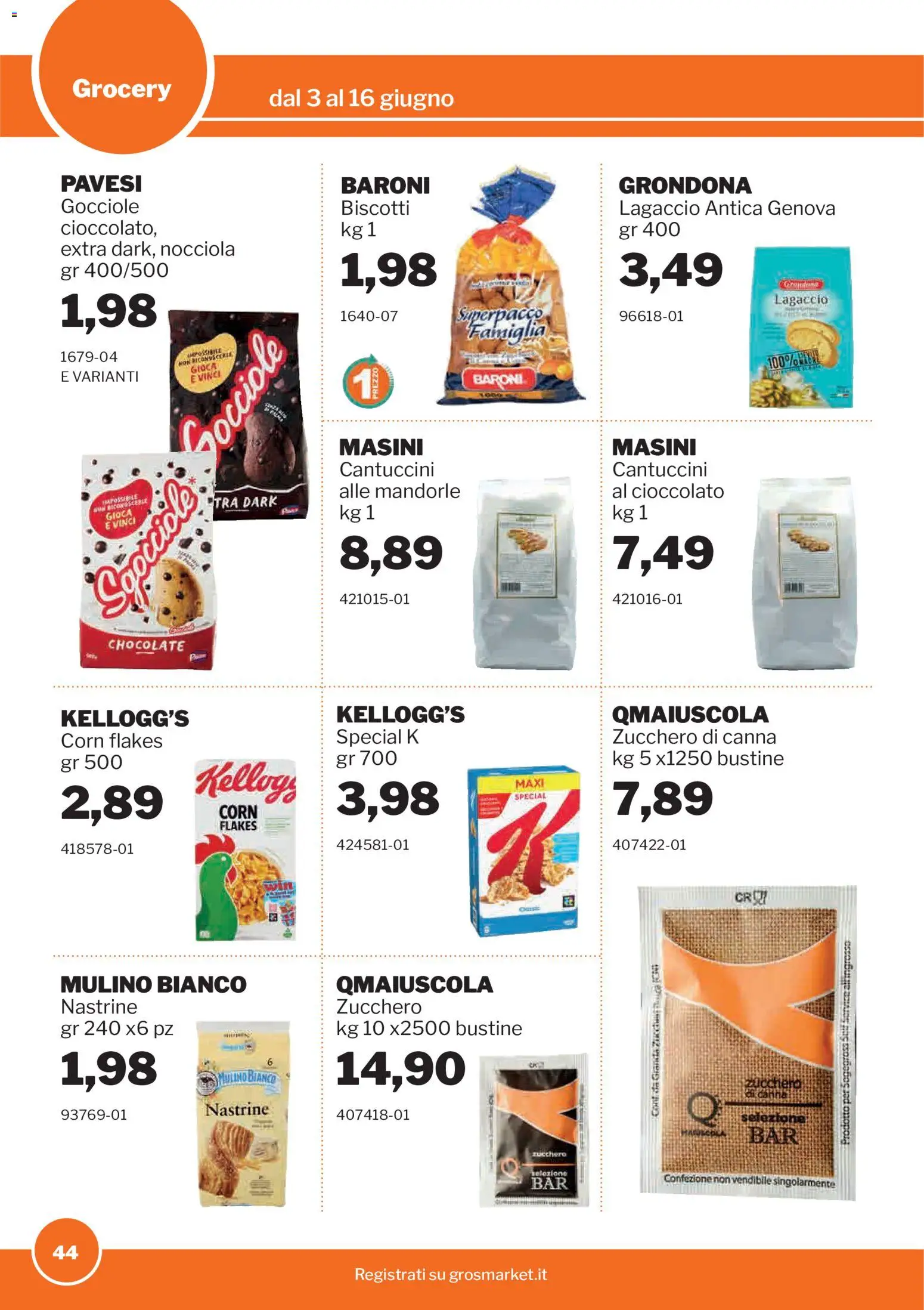 Volantino Sogegross del 03.06.2026 | Pagina: 44 | Prodotti: Cioccolato, Biscotti, Zucchero, Mandorle