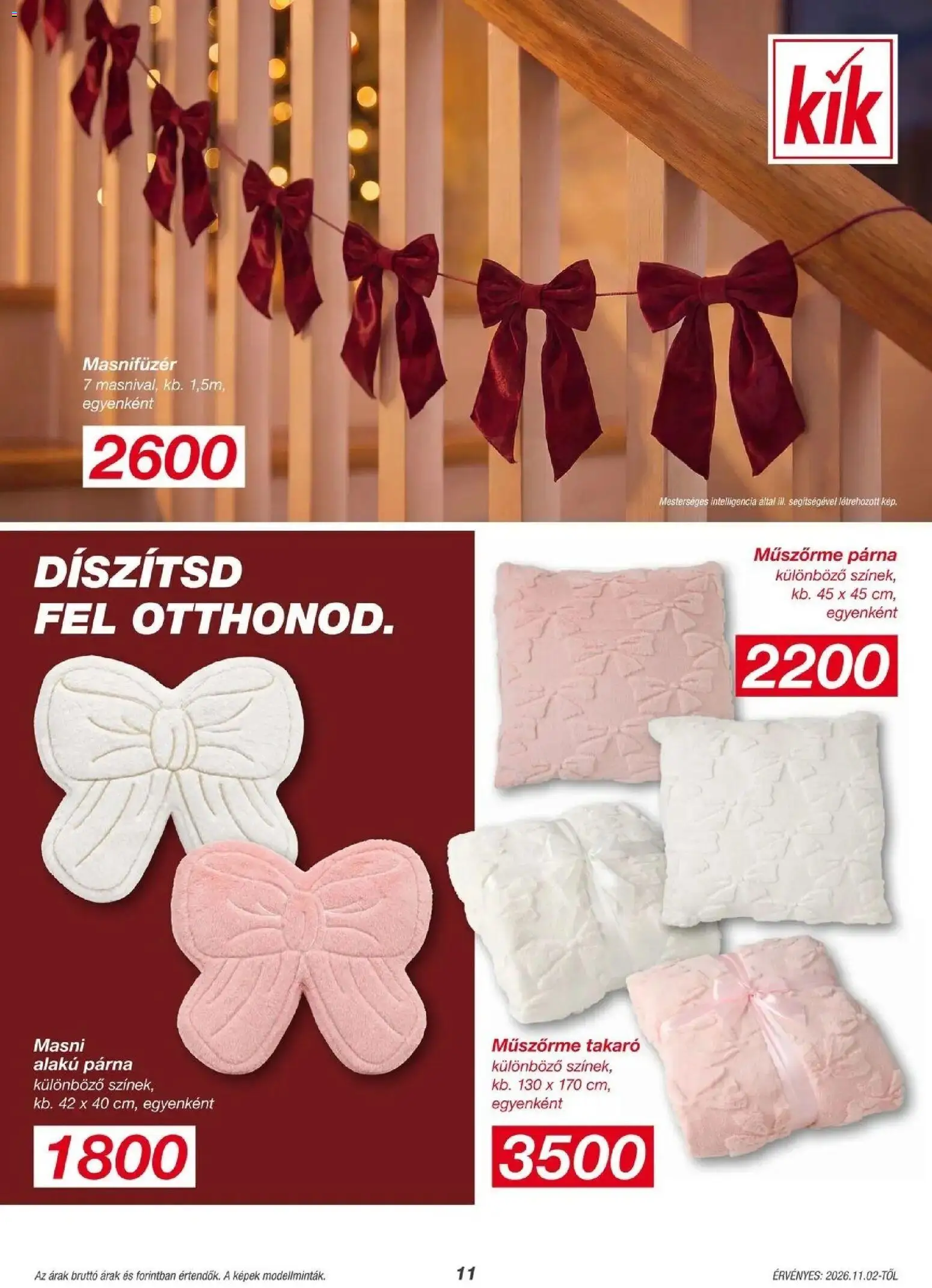 Kik aktuális akciós újság - 2026.10.30. -tól/töl > akció, lapozható szórólap 🛍️ | Oldal: 11 | Termékek: Párna, Takaró