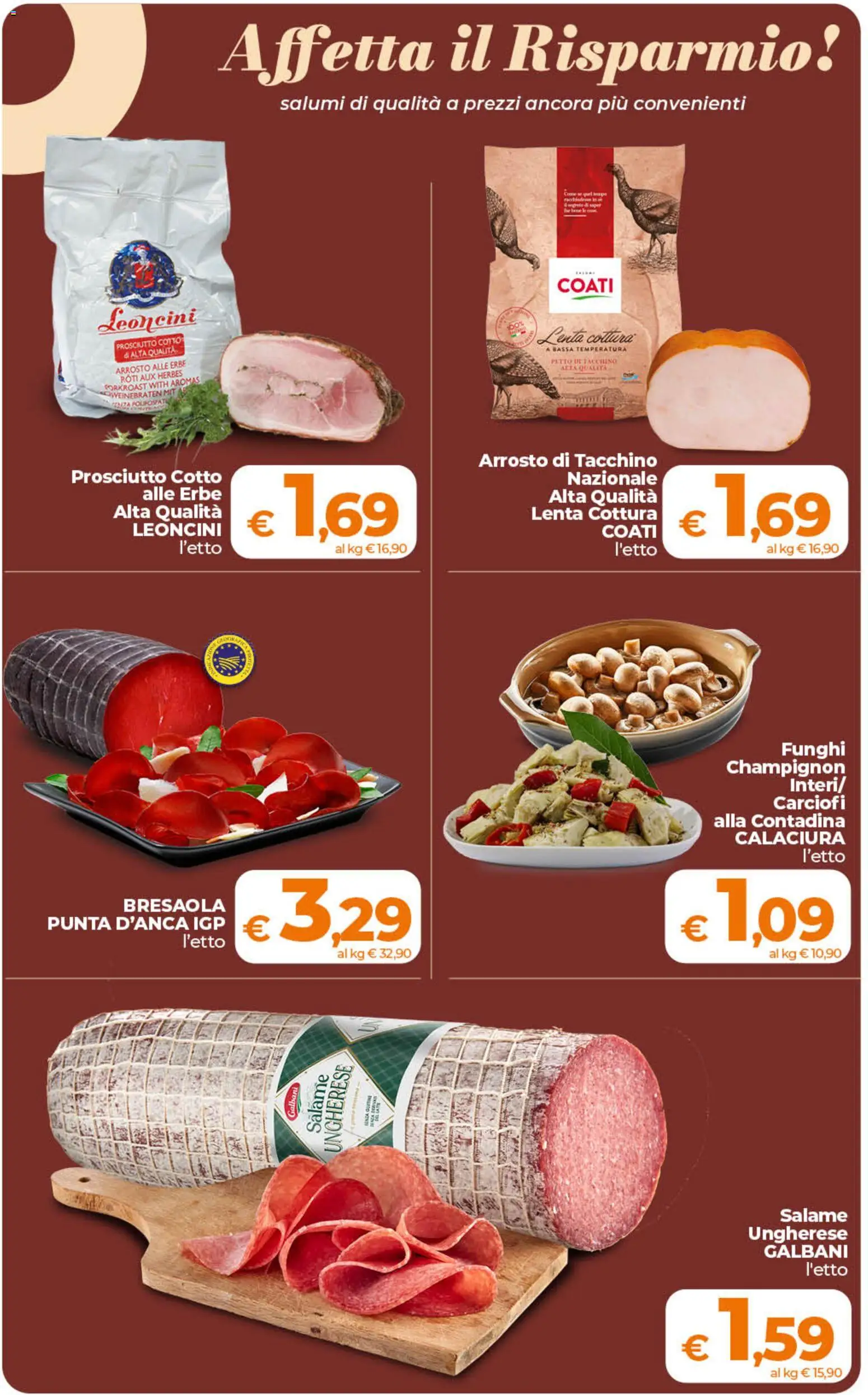 Volantino Ipercoop del 11/08/2026 | Pagina: 25 | Prodotti: Prosciutto, Funghi, Carciofi, Petto di tacchino
