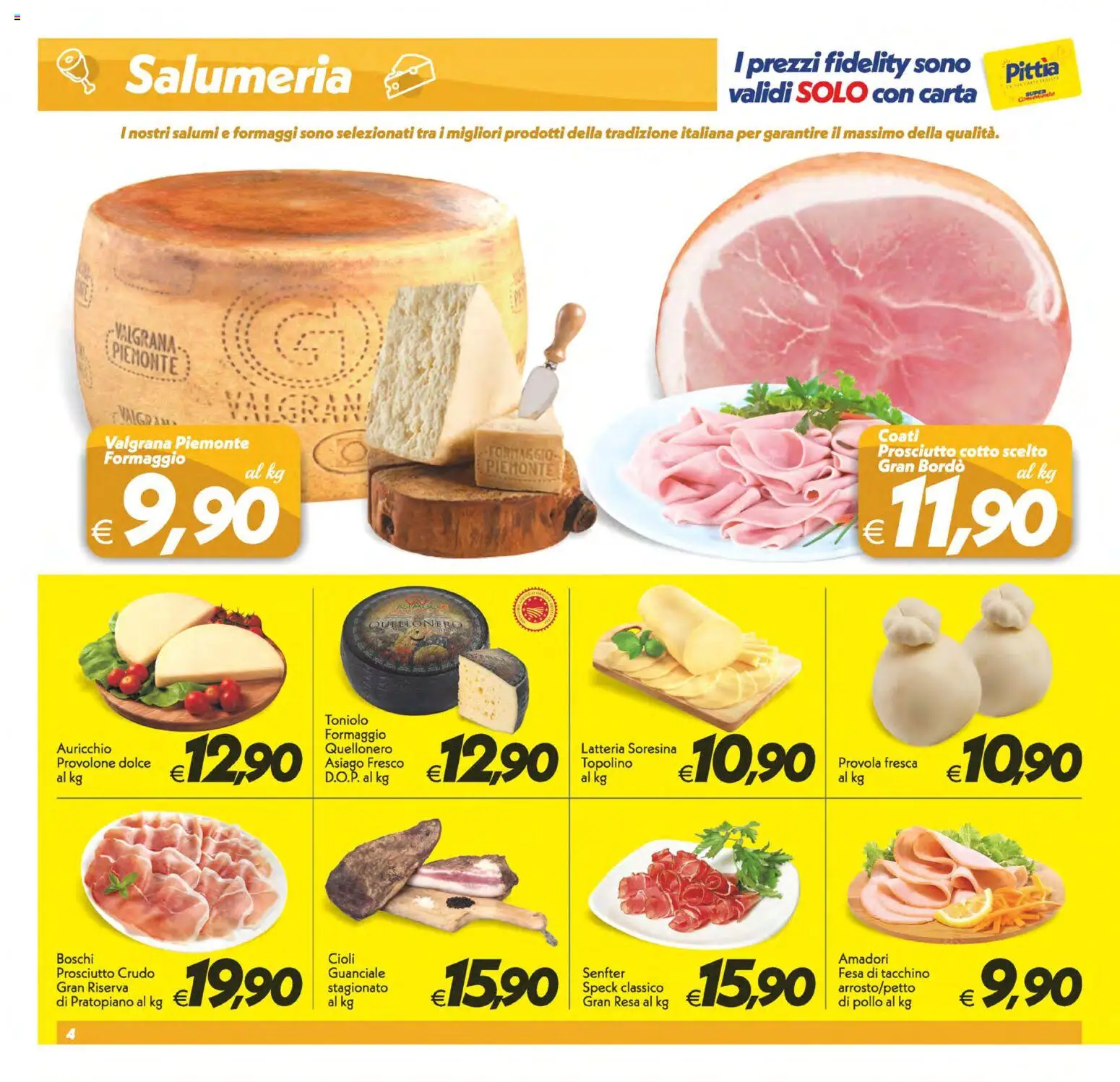 Volantino SuperConveniente del 19.05.2026 | Pagina: 4 | Prodotti: Prosciutto Crudo, Prosciutto Cotto, Prosciutto, Provola