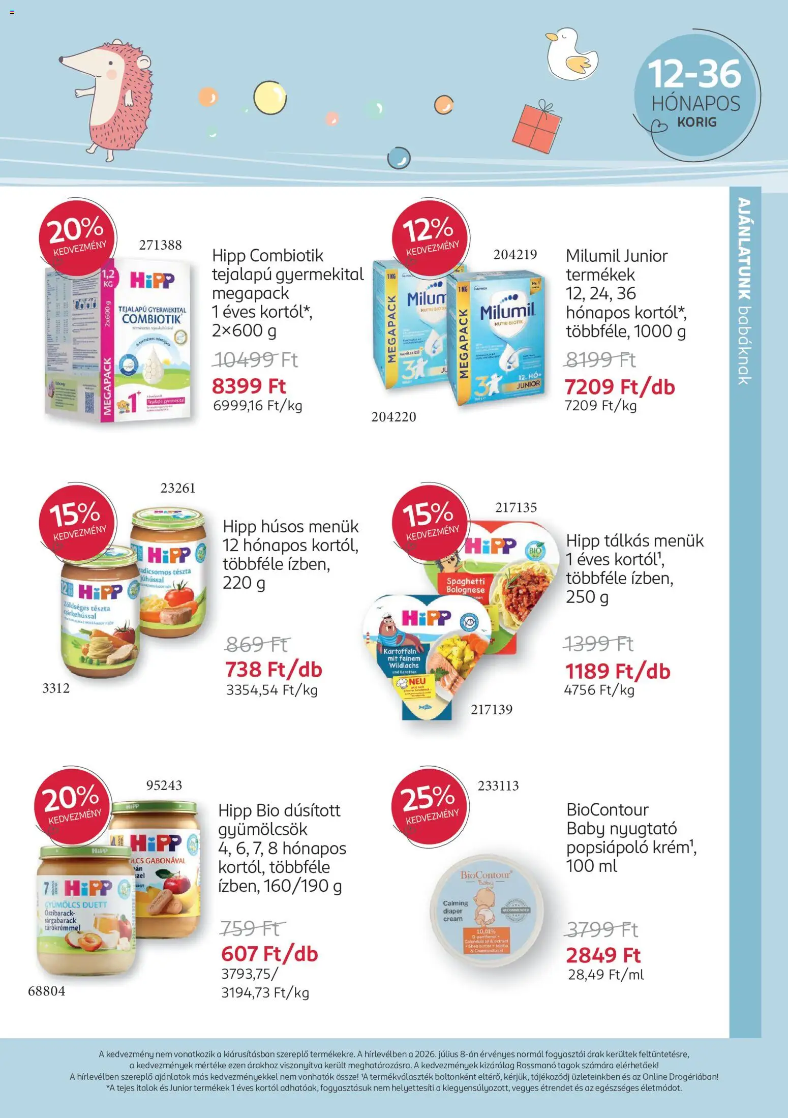 Rossmann akciós ujság - amely érvényes a következő dátumtól: 2026.07.13. | Oldal: 10 | Termékek: Őszibarack, Gyümölcs, Sárgabarack, Tészta