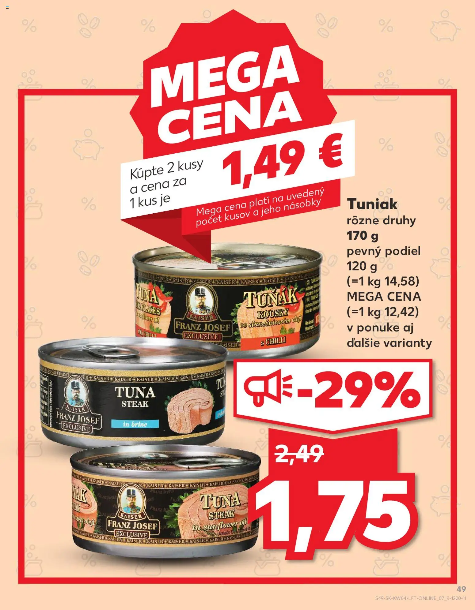 Nové Kaufland akcie – leták je platný od 22.01.2026 | Strana: 49 | Produkty: Tuniak, Chilli, Steak, Mak