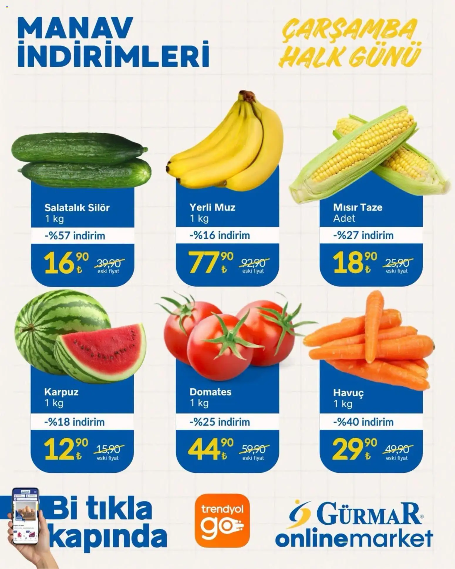 Gürmar - Manav İndirimleri - 22 Temmuz 2026 tarihinden itibaren geçerlidir | Sayfa: 1 | Ürünler: Muz, Salatalık, Karpuz, Mısır