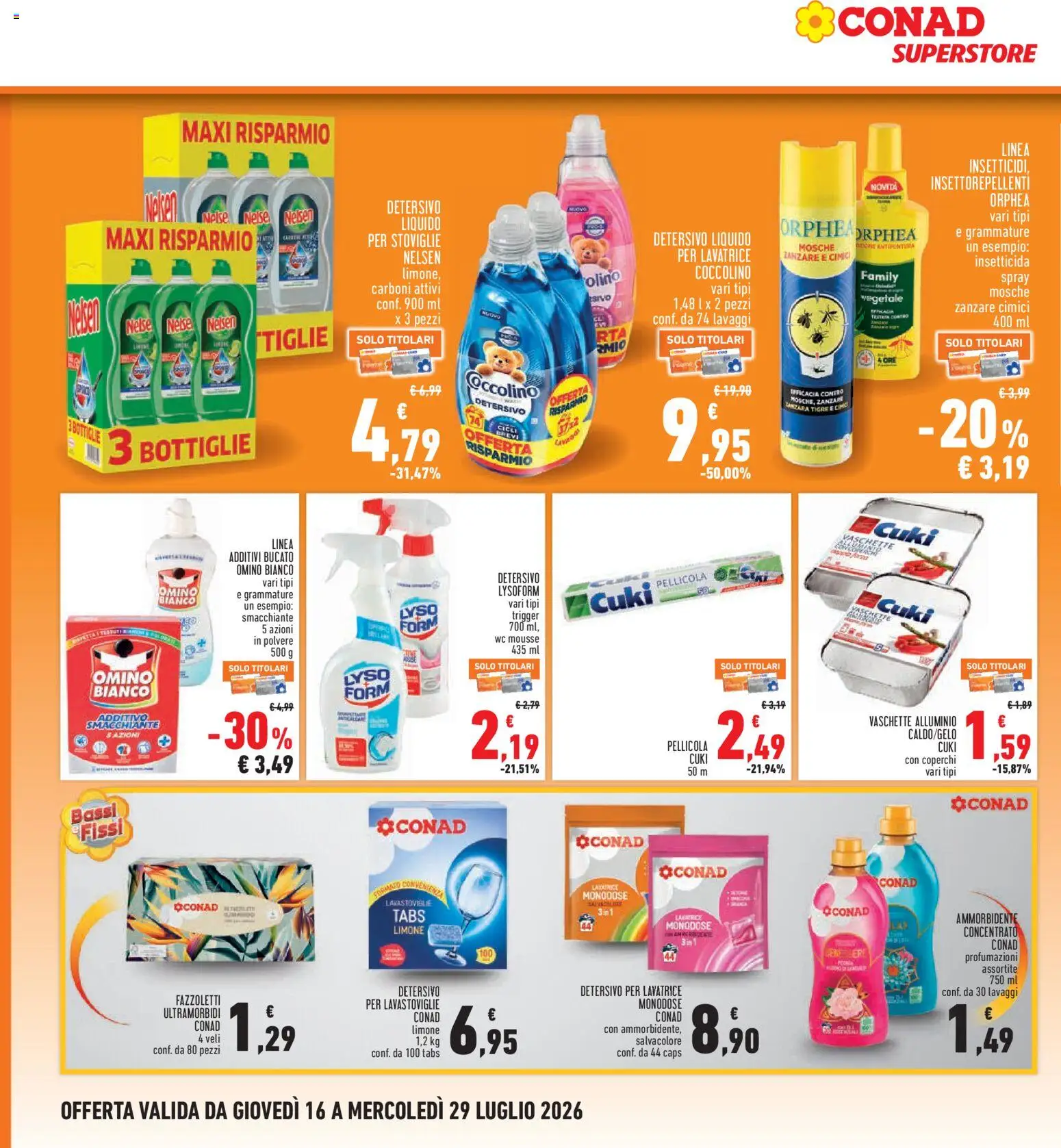 Volantino Conad del 16/07/2026 | Pagina: 26 | Prodotti: Ammorbidente, Detersivo per lavastoviglie, Fazzoletti, Alluminio