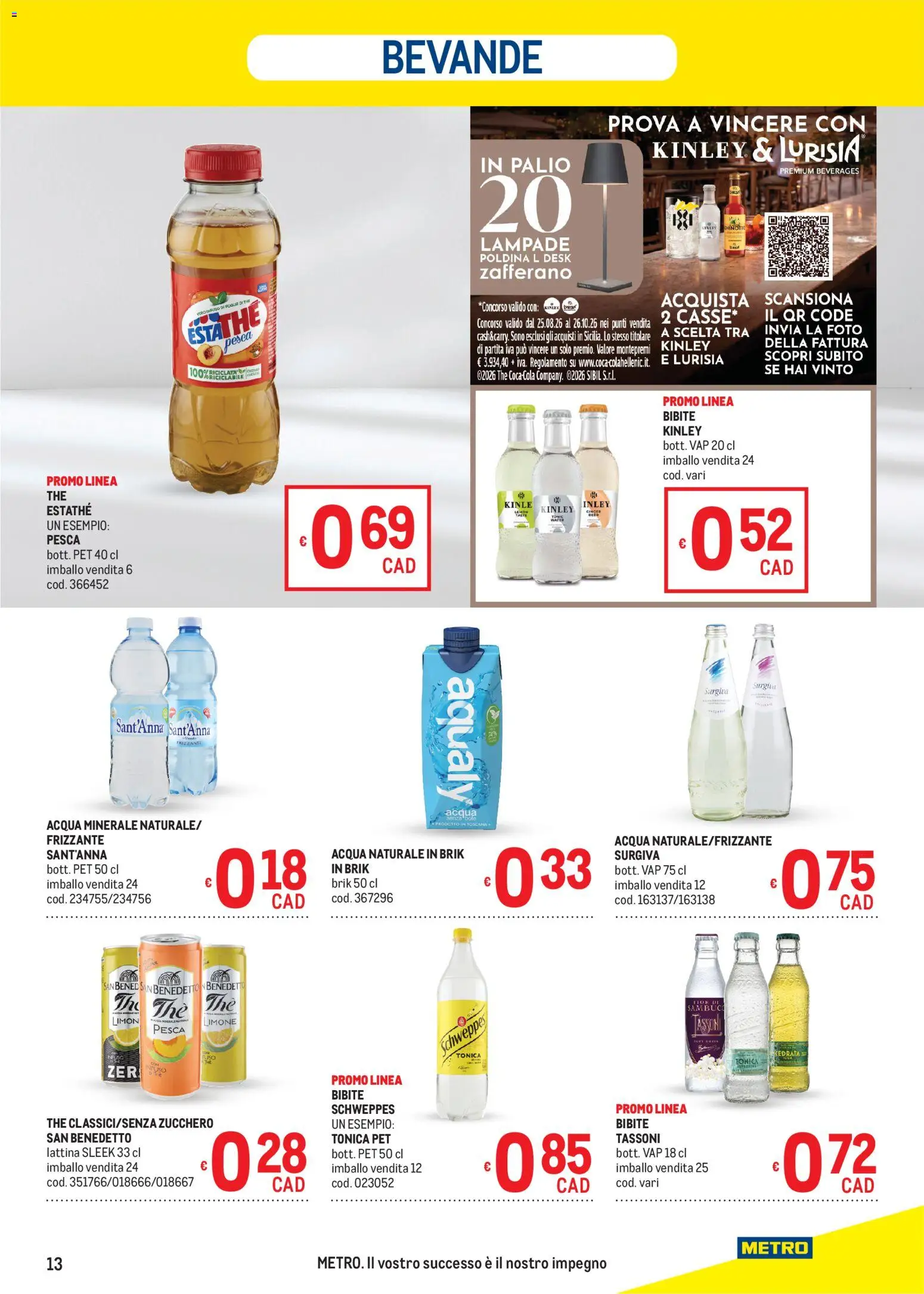 Volantino Metro del 24/09/2026 | Pagina: 13 | Prodotti: Acqua, Zucchero, The, Acqua naturale