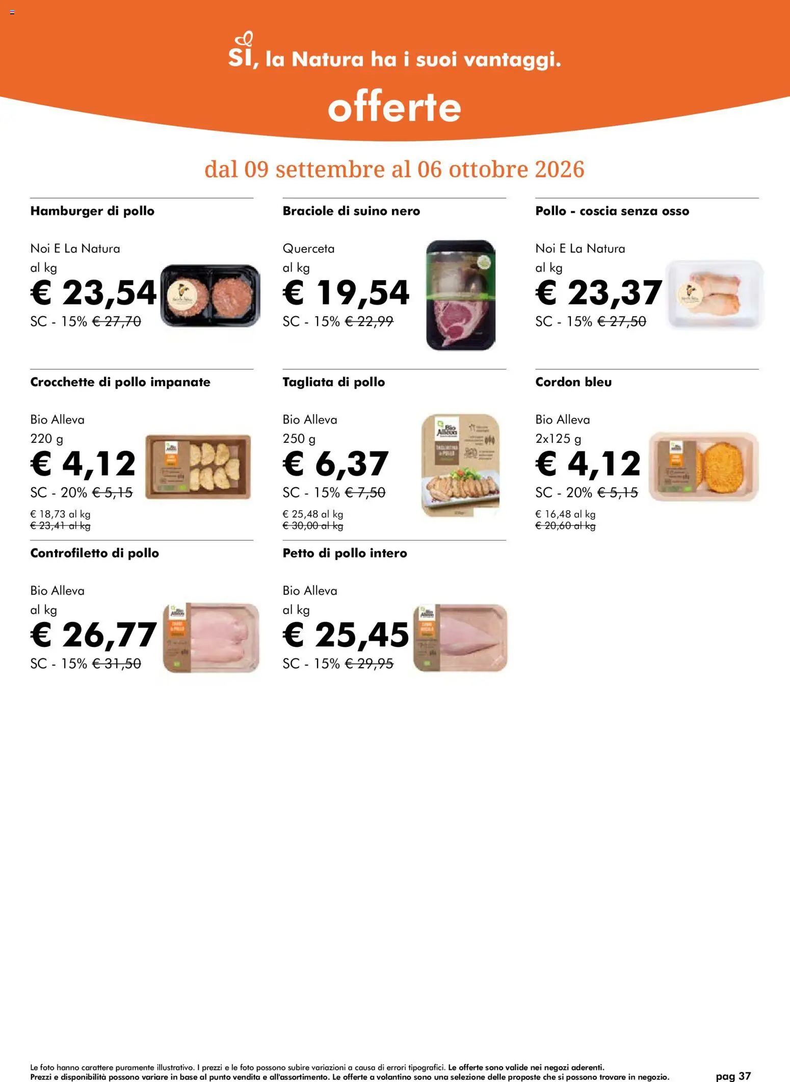 Volantino Natura Sì del 09/09/2026 | Pagina: 37 | Prodotti: Pollo, Pollo intero, Suino, Crocchette