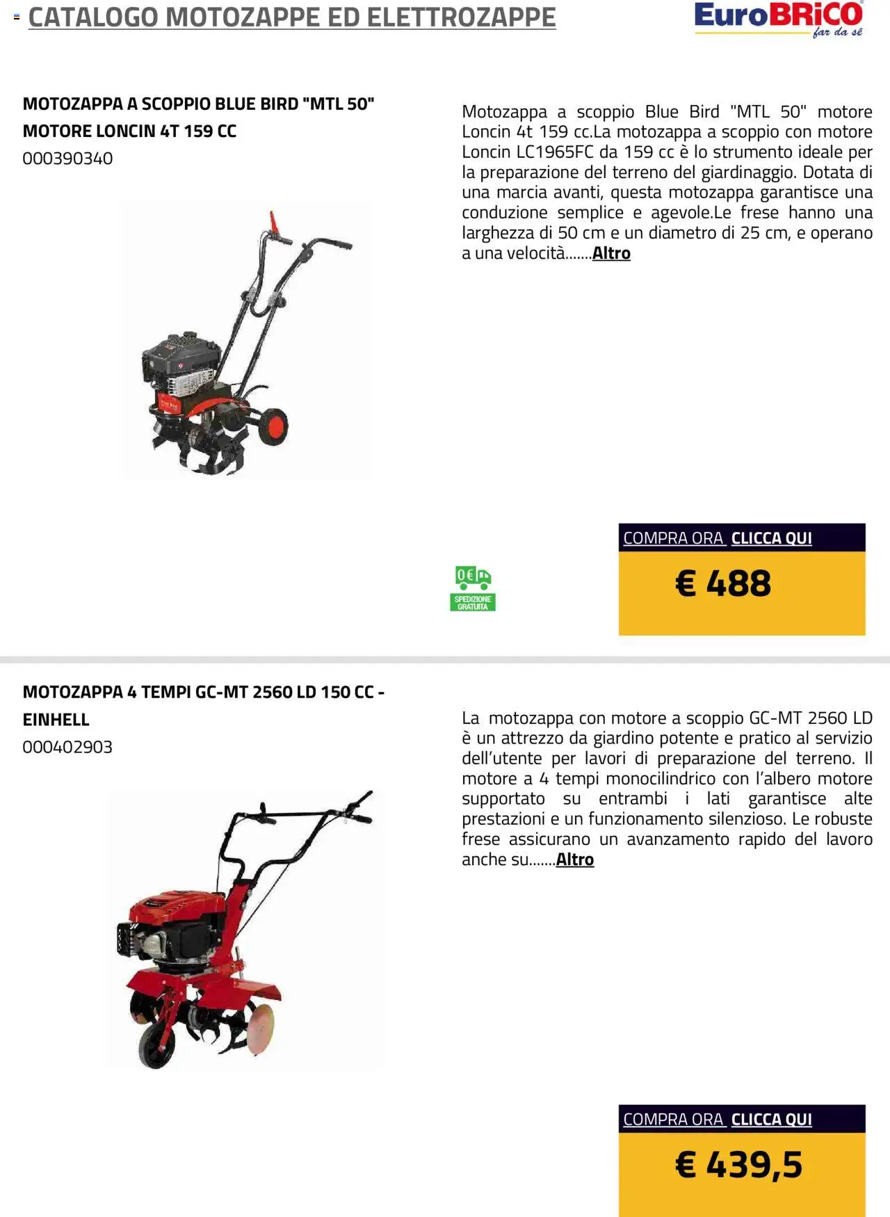 Volantino Eurobrico del 23.07.2025 | Pagina: 4 | Prodotti: Motozappa
