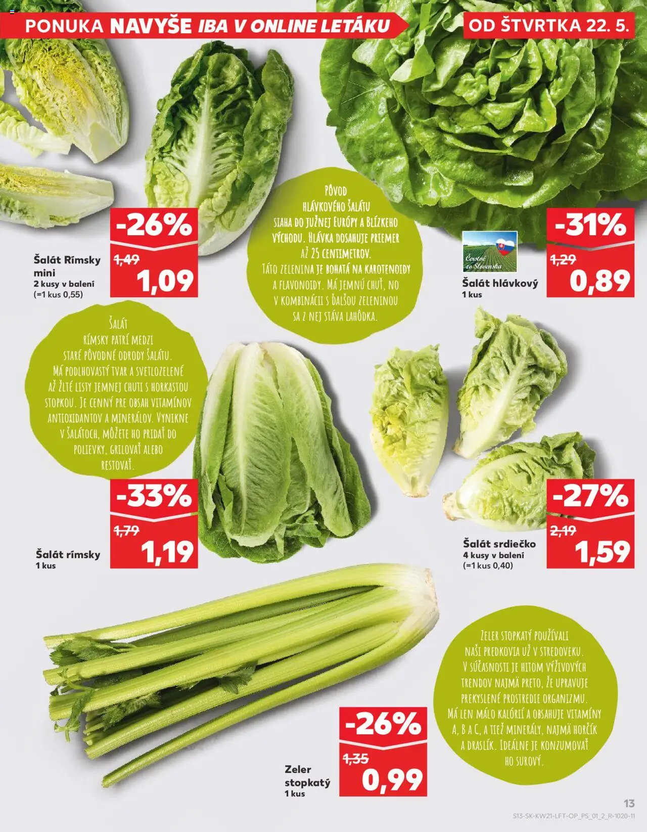 Nové Kaufland akcie – leták je platný od 22.05.2025 | Strana: 13 | Produkty: Šalát, Zeler