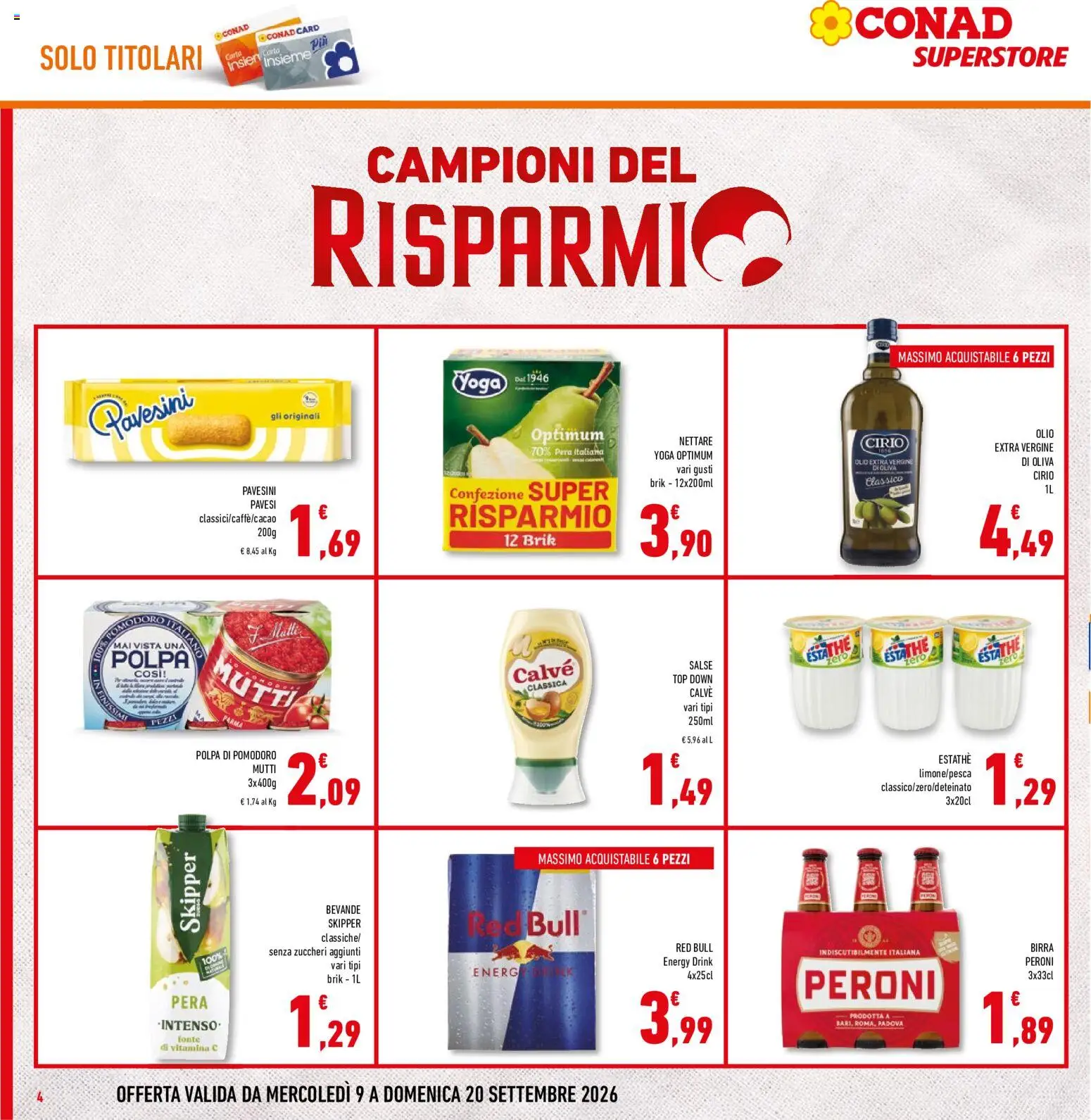 Volantino Conad del 09/09/2026 | Pagina: 4 | Prodotti: Bevande, Olive, Salse, Birra Peroni