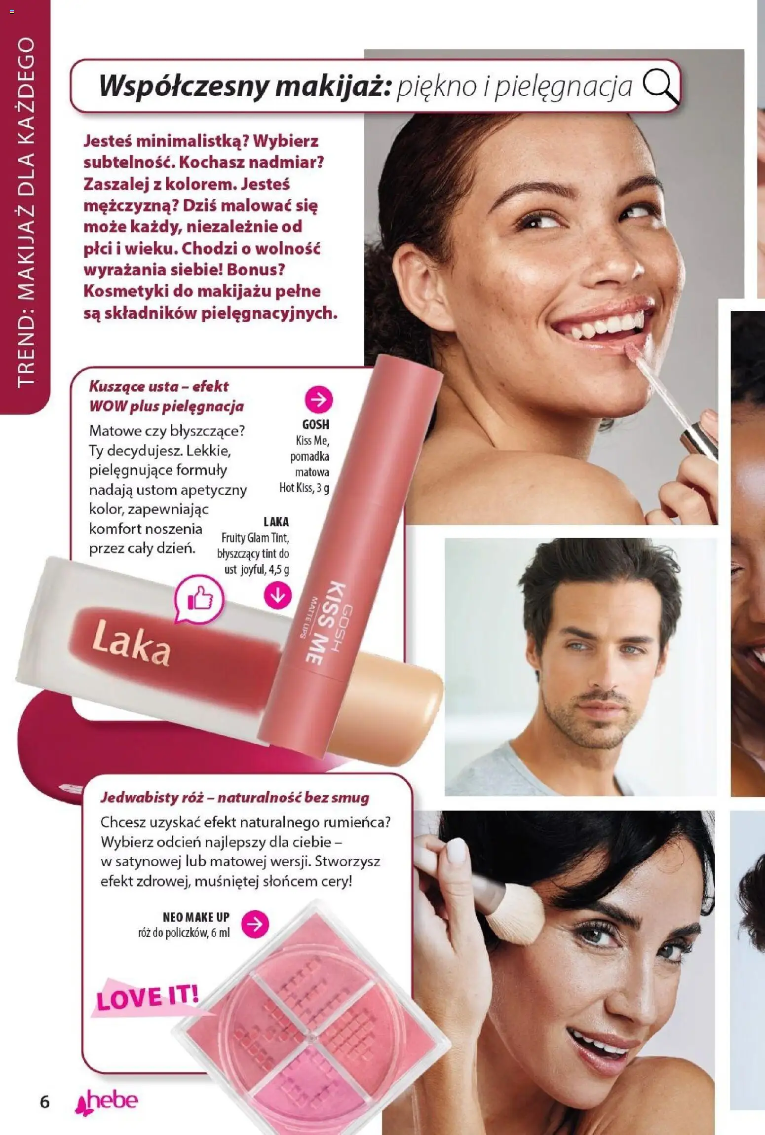 Hebe gazetka - Katalog od 22.09.2026 | Strona: 6 | Produkty: Kosmetyki, Kosmetyki do makijażu, Pomadka, Róż