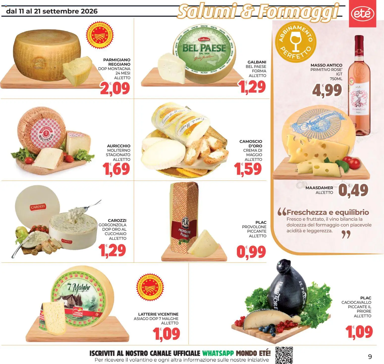 Volantino Eté del 11/09/2026 | Pagina: 9 | Prodotti: Formaggio, Dolcezza, Parmigiano reggiano, Gorgonzola