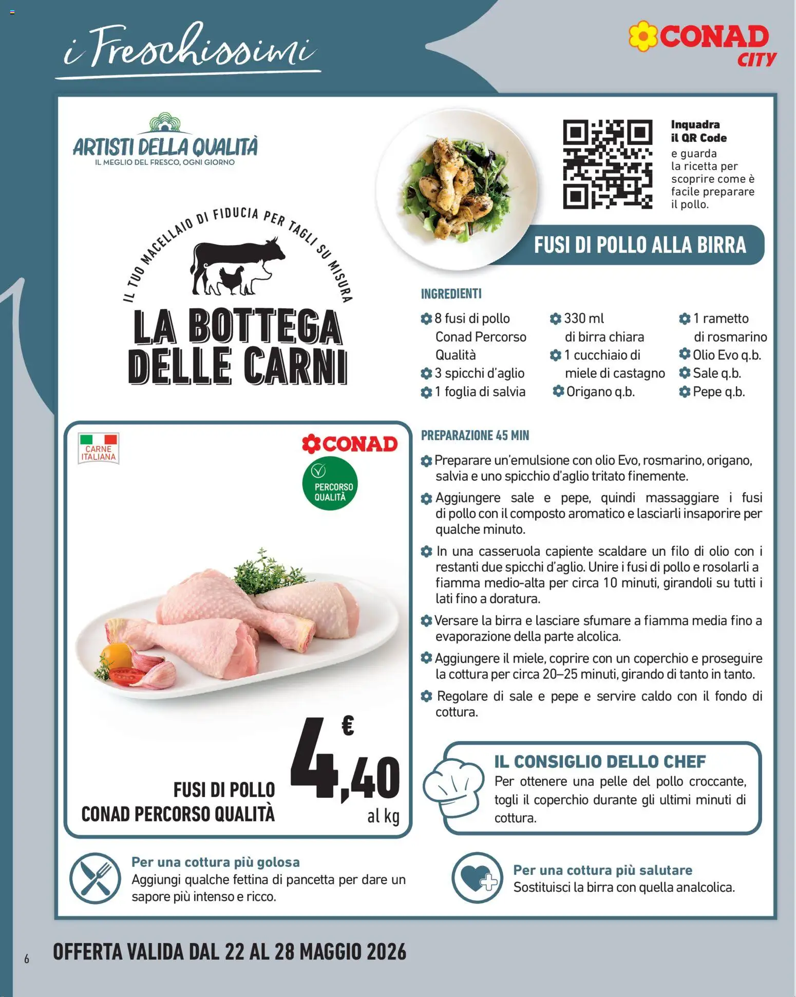 Volantino Conad del 22.05.2026 | Pagina: 6 | Prodotti: Rosmarino, Birra, Sale, Pepe