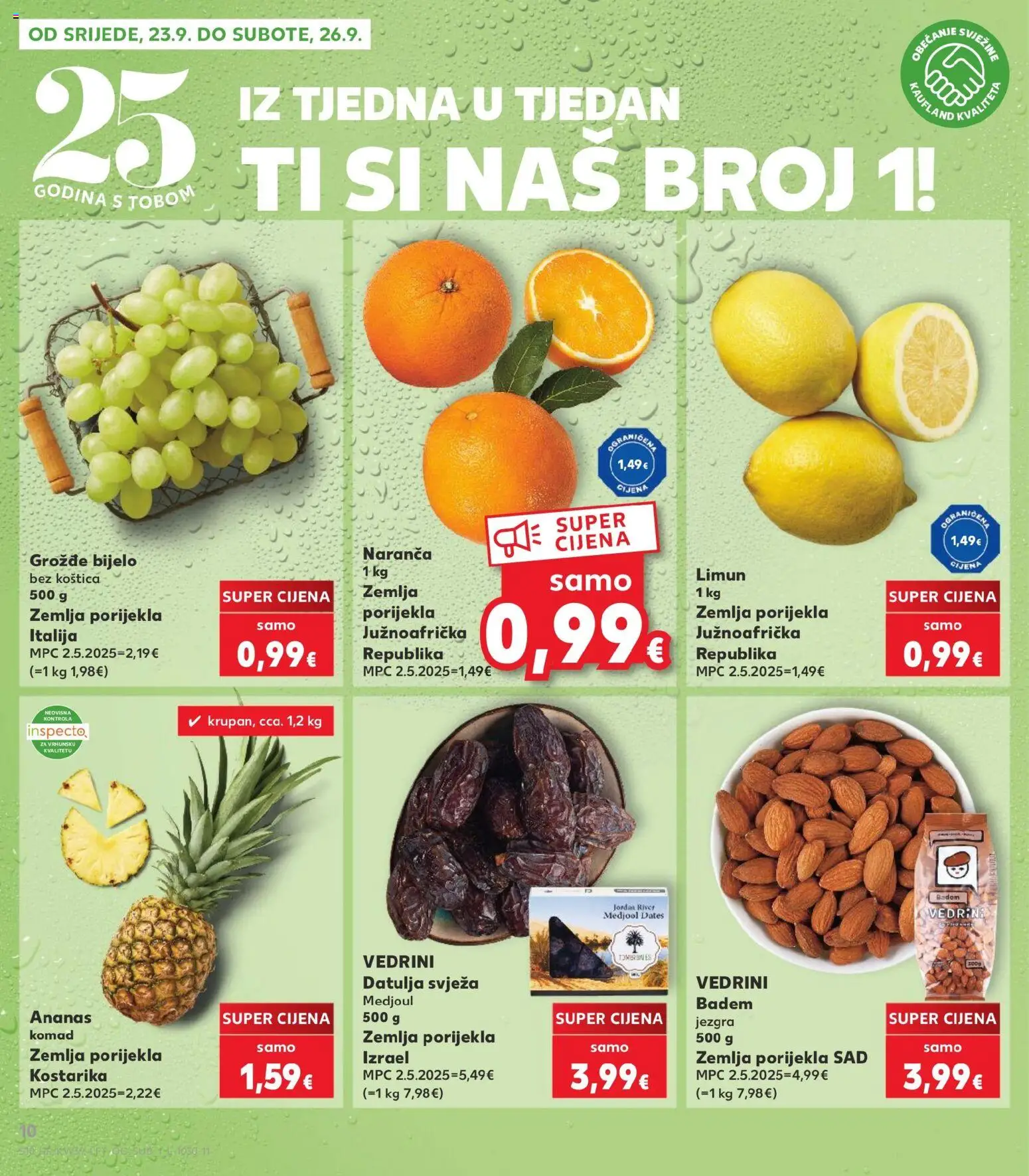 Kaufland katalog | vrijedi od 23.09.2026 | Stranica: 10 | Proizvodi: Zemlja, Badem, Grožđe, Datulja