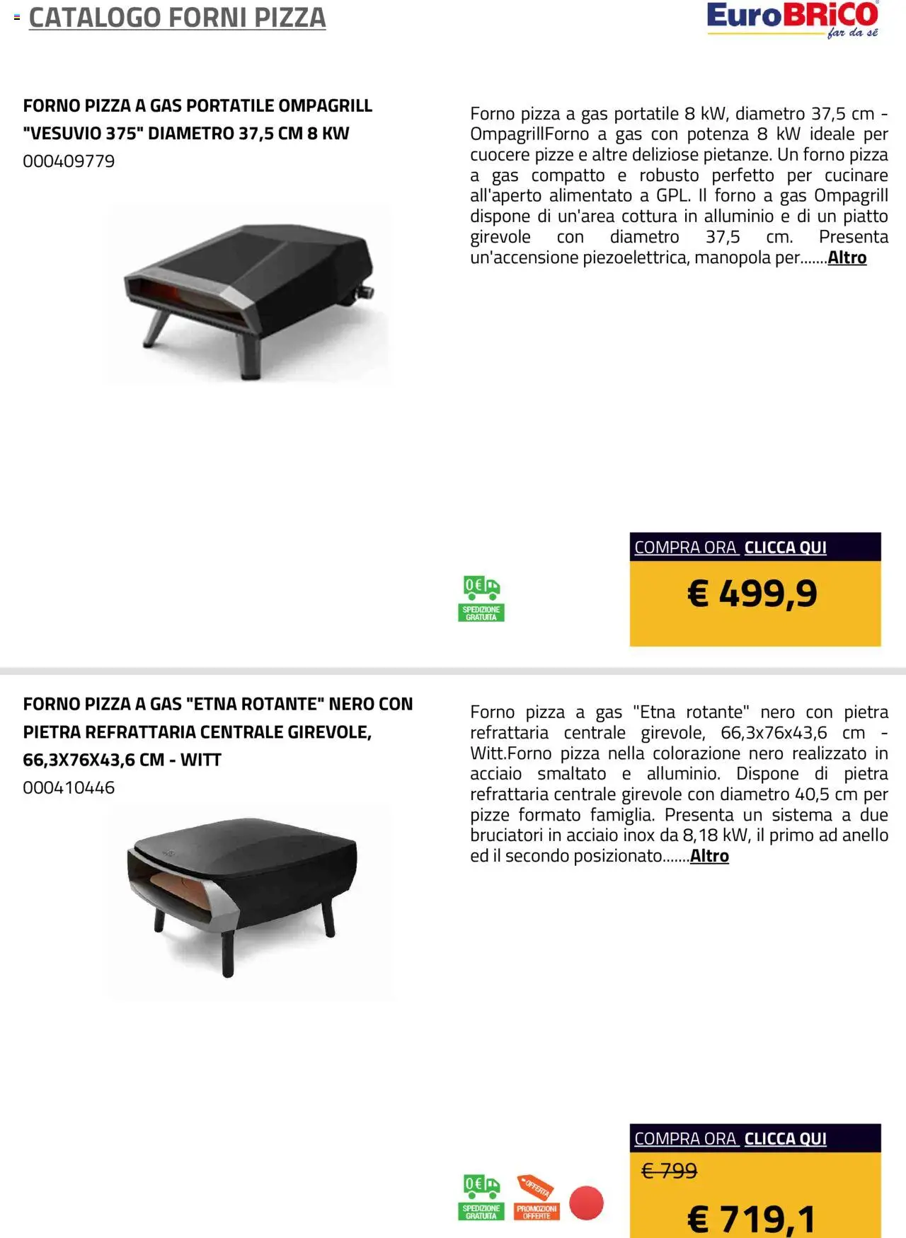 Volantino Eurobrico del 23.07.2025 | Pagina: 6 | Prodotti: Pizza, Anello, Piatto, Il forno