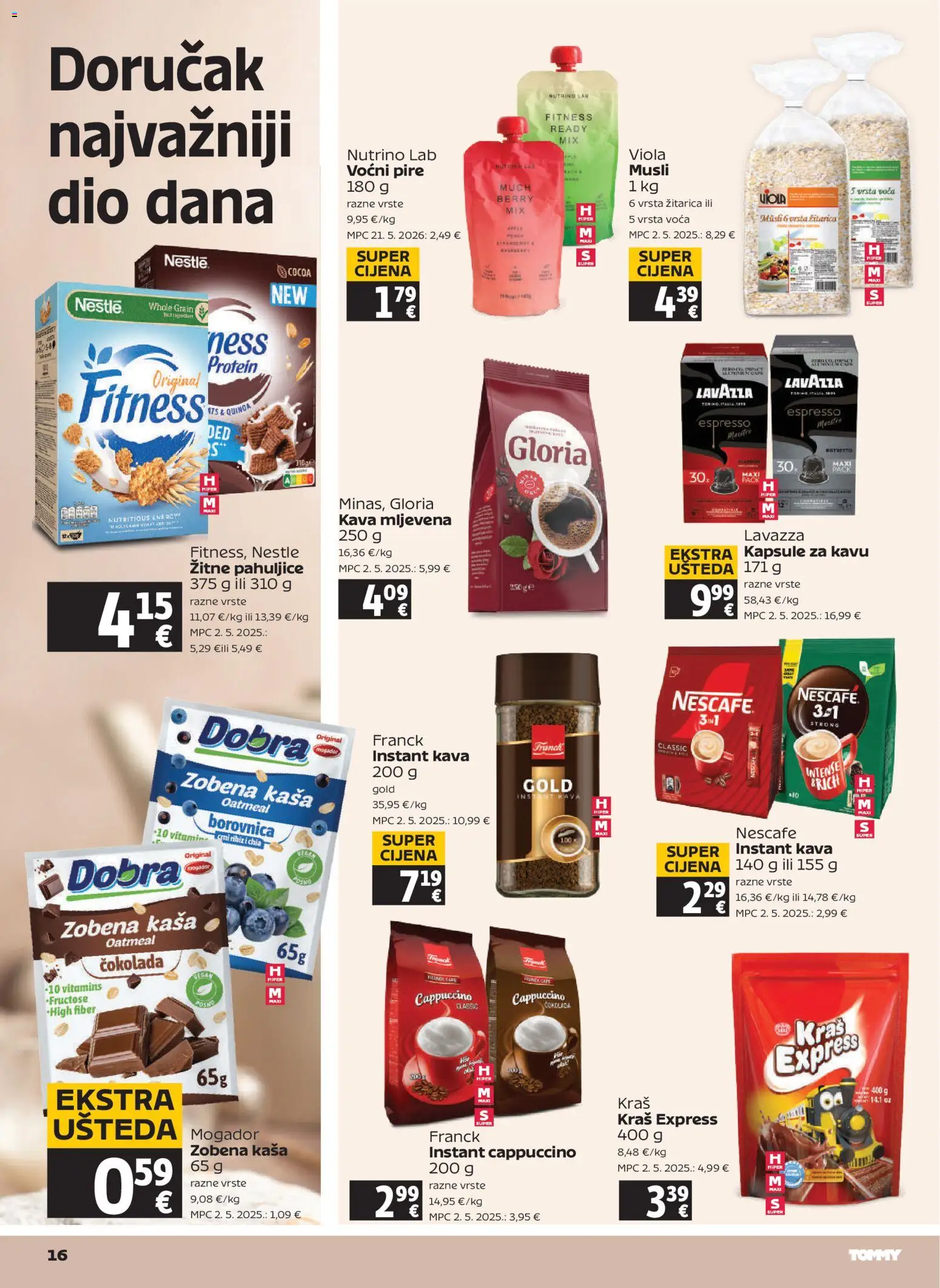 Tommy katalog | vrijedi od 23.07.2026 | Stranica: 16 | Proizvodi: Čokolada, Musli, Pahuljice, Borovnica