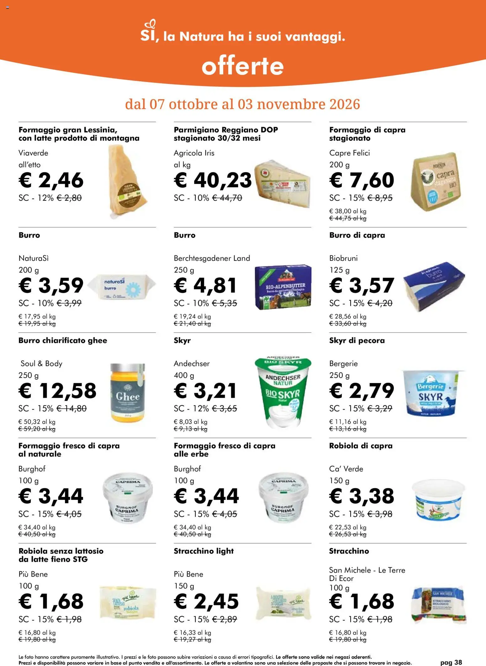 Volantino Natura Sì del 07/10/2026 | Pagina: 38 | Prodotti: Formaggio, Formaggio di capra, Stracchino, Parmigiano