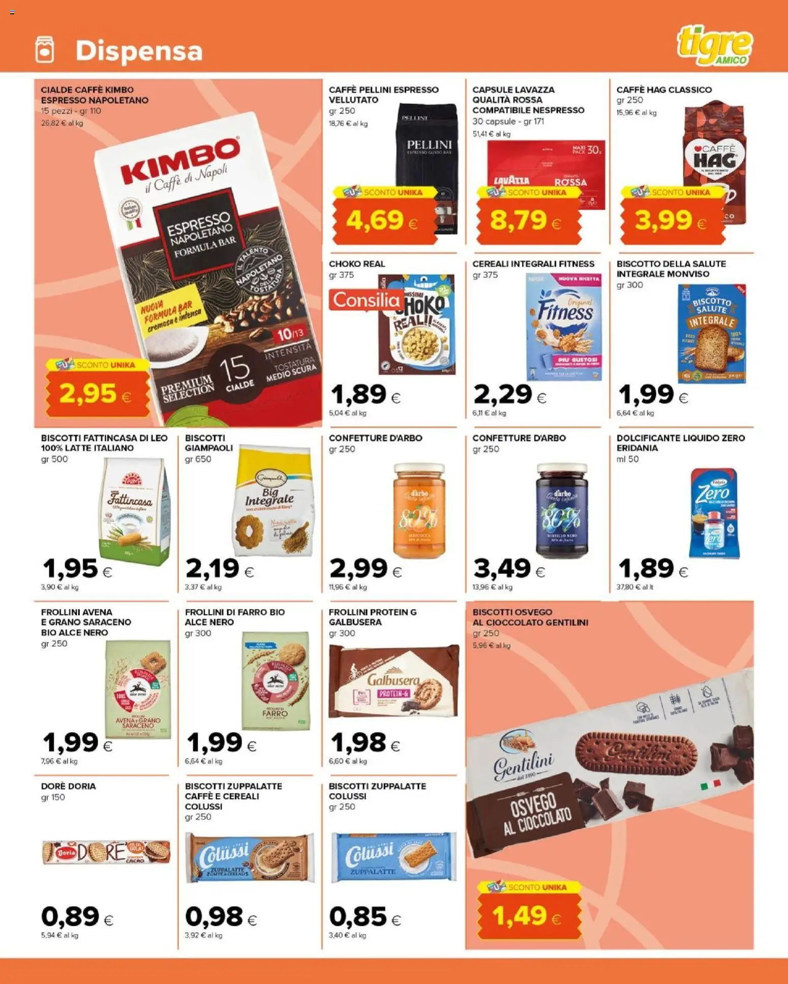 Volantino Tigre del 17.06.2026 | Pagina: 9 | Prodotti: Dolcificante, Caffè, Biscotti, Farro