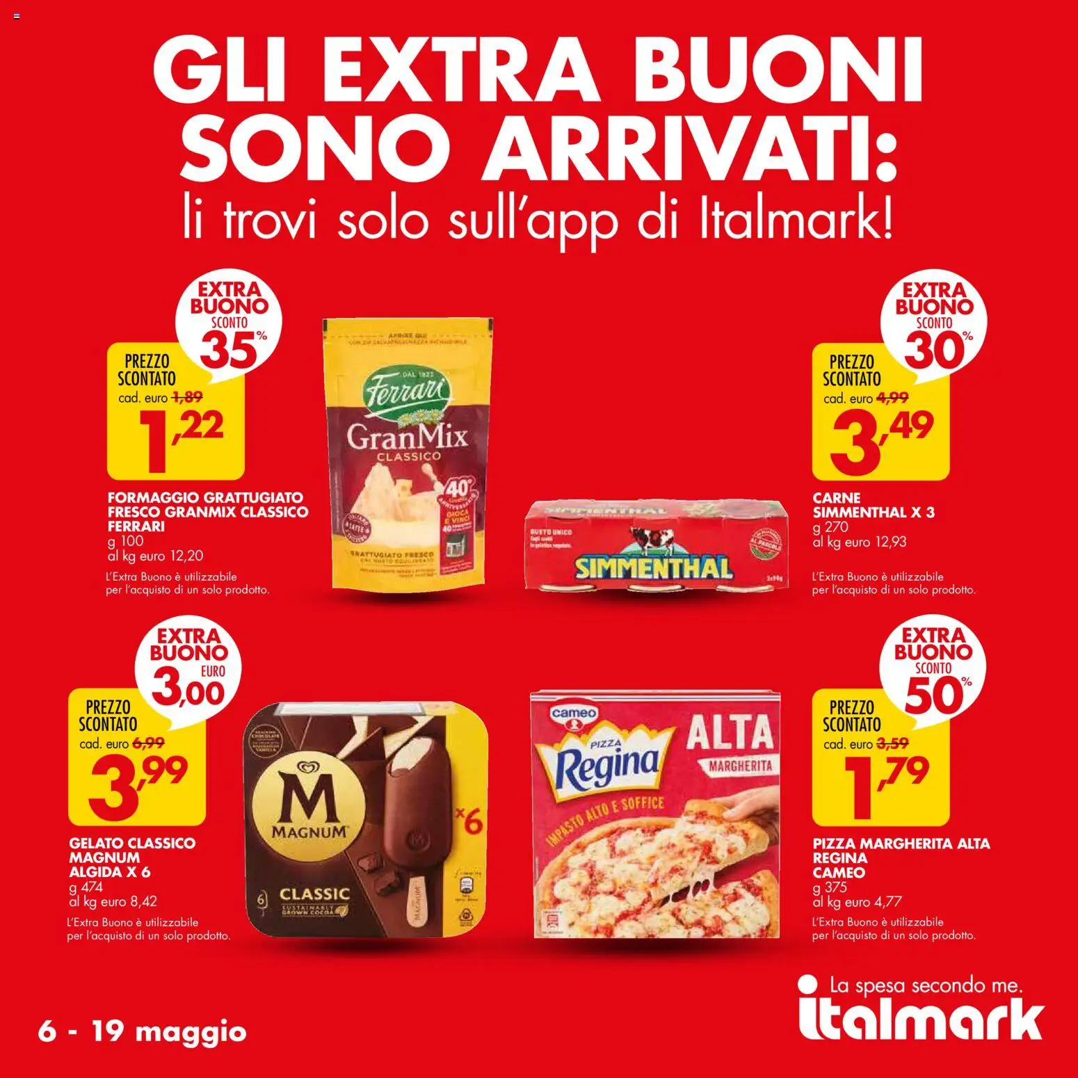 Volantino Italmark del 06.05.2026 | Pagina: 25 | Prodotti: Pizza, Gelato, Formaggio