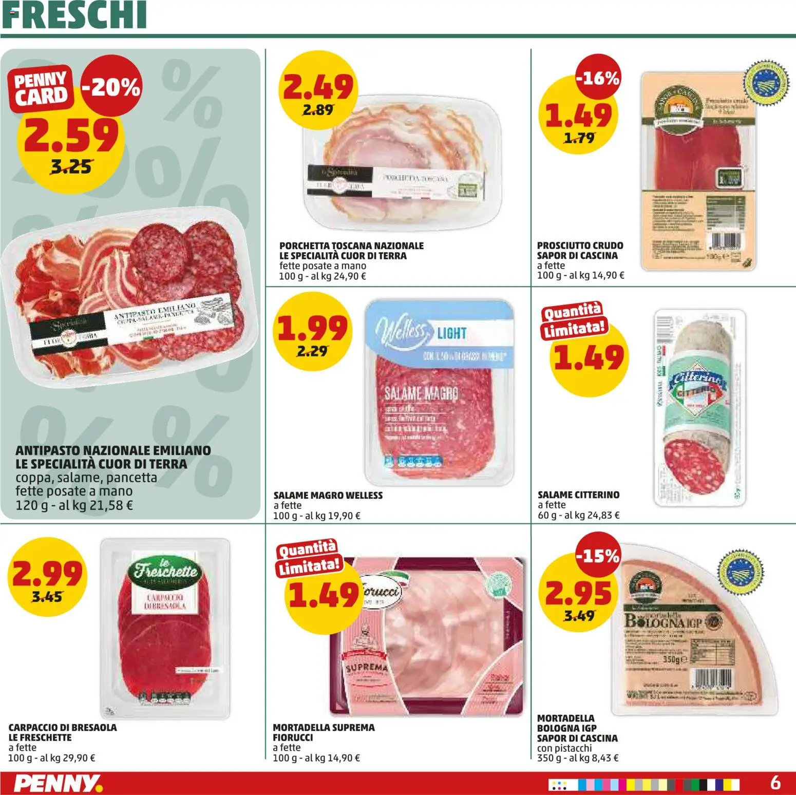 Volantino PENNY del 08/10/2026 | Pagina: 6 | Prodotti: Prosciutto Crudo, Bresaola, Pancetta, Specialità