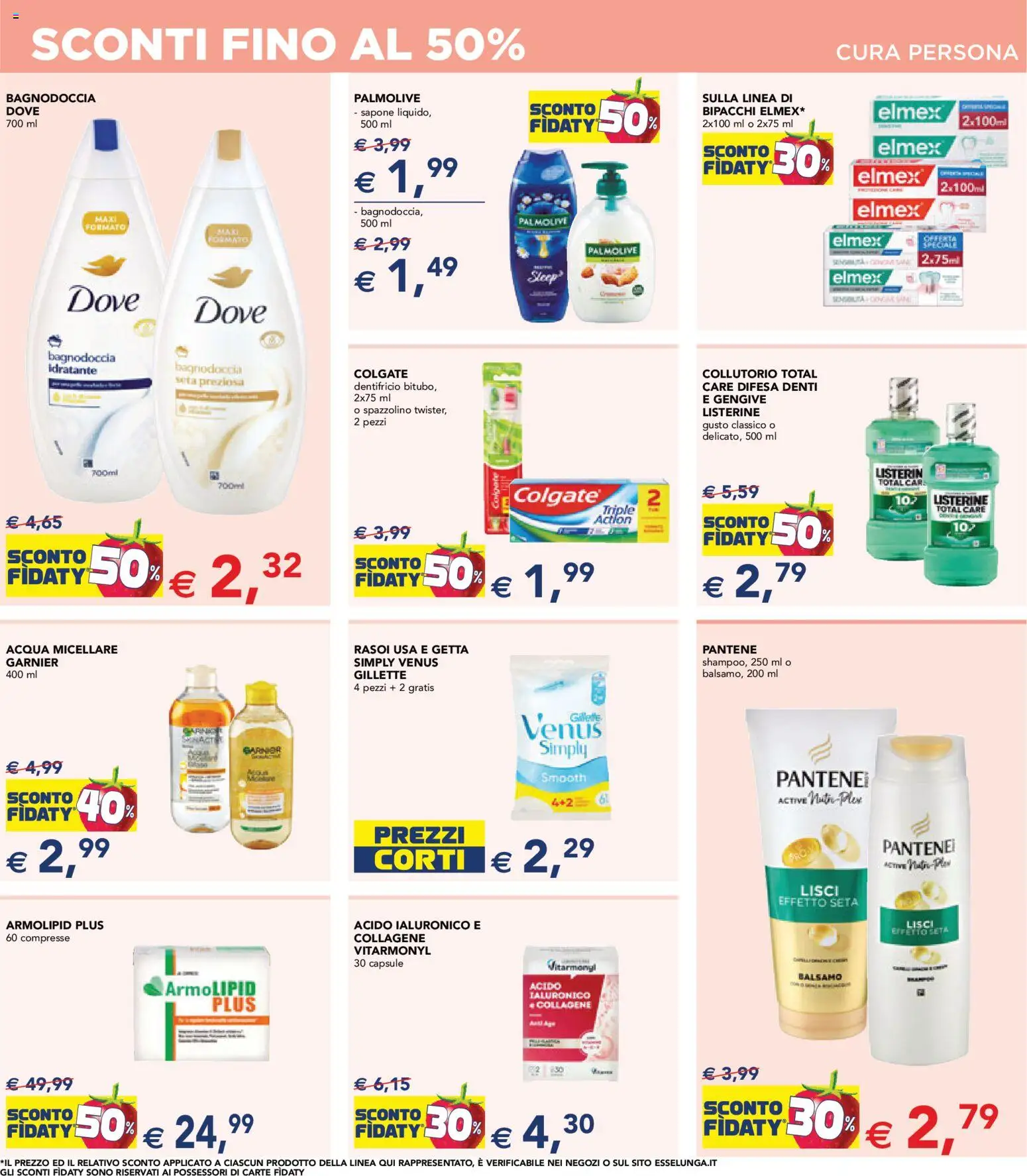 Volantino Esselunga S del 08.06.2026 | Pagina: 16 | Prodotti: Balsamo, Dentifricio, Spazzolino, Acqua