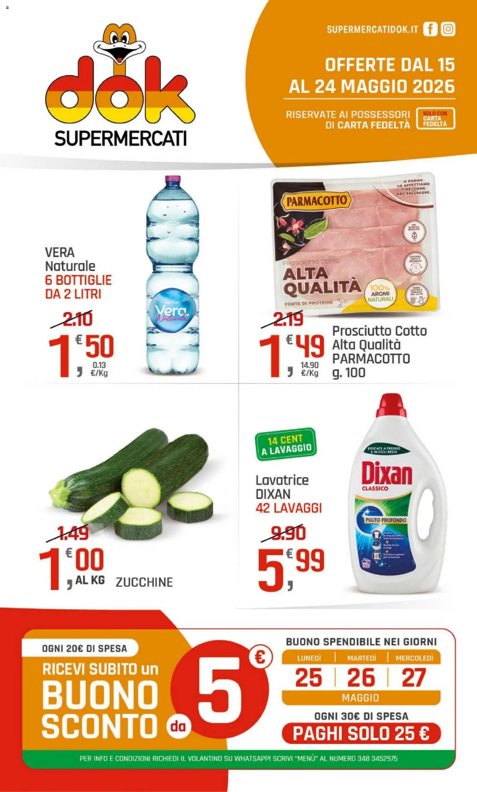 Volantino DOK del 15.05.2026 | Pagina: 1 | Prodotti: Prosciutto Cotto, Prosciutto, Lavatrice, Zucchine