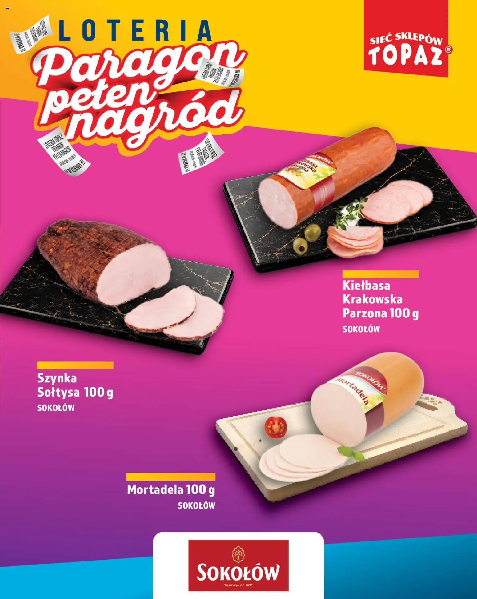 Topaz gazetka - Loteria Paragonowa od 24.08.2026 | Strona: 47 | Produkty: Kiełbasa, Mortadela, Szynka, Kiełbasa krakowska