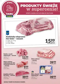 Pogląd oferty "Makro gazetka - Produkty świeże w supercenie" - ważna od 13.07.2026
