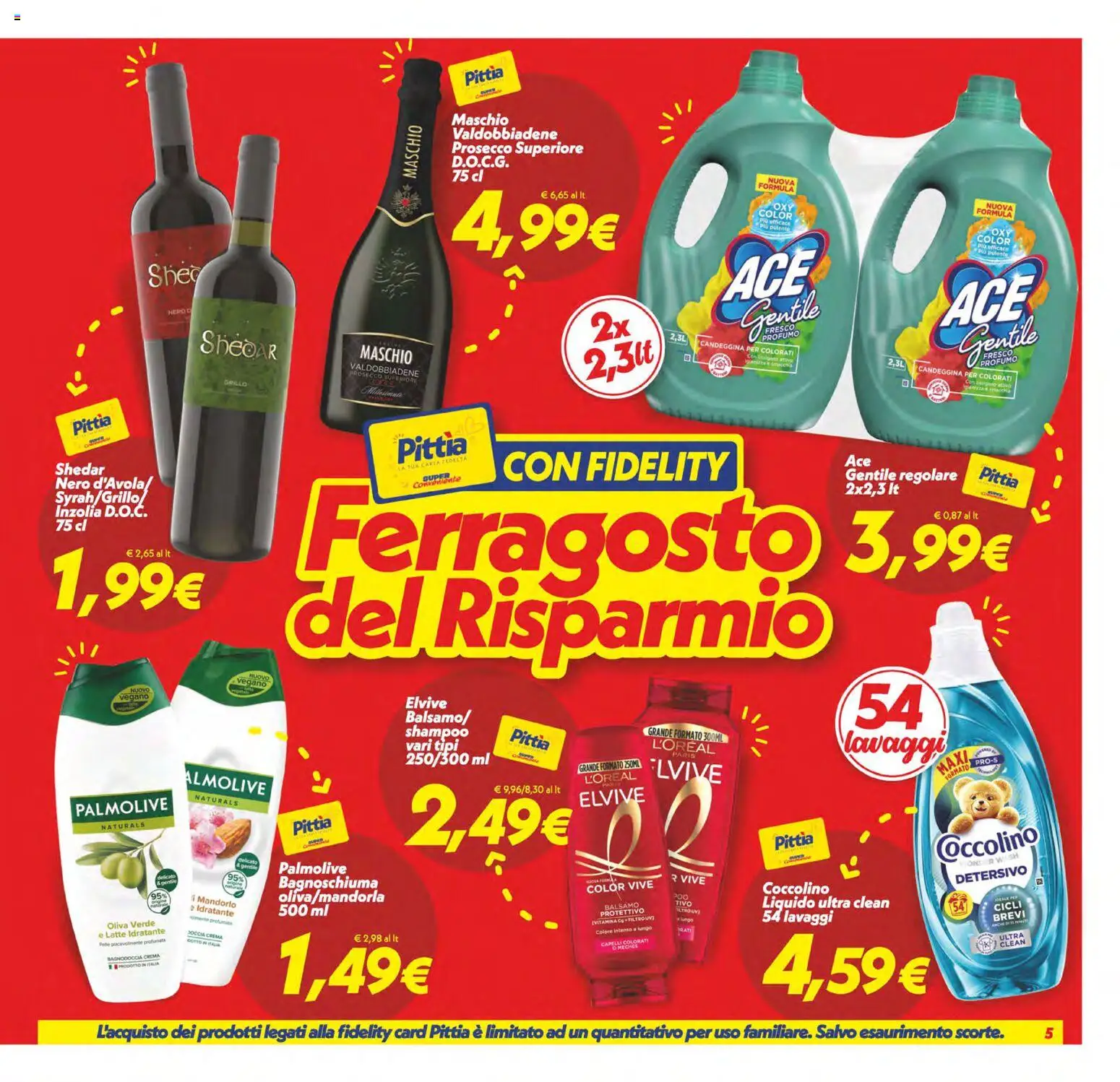 Volantino SuperConveniente del 11/08/2026 | Pagina: 5 | Prodotti: Shampoo, Balsamo, Bagnoschiuma, Candeggina