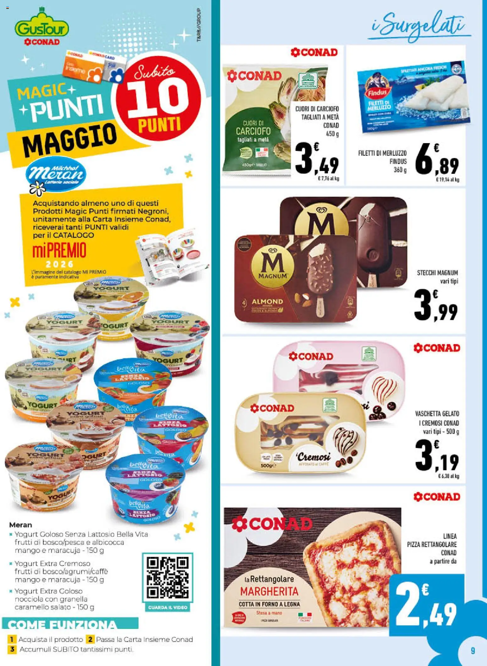 Volantino Conad del 20.05.2026 | Pagina: 9 | Prodotti: Yogurt, Merluzzo, Mango, Video