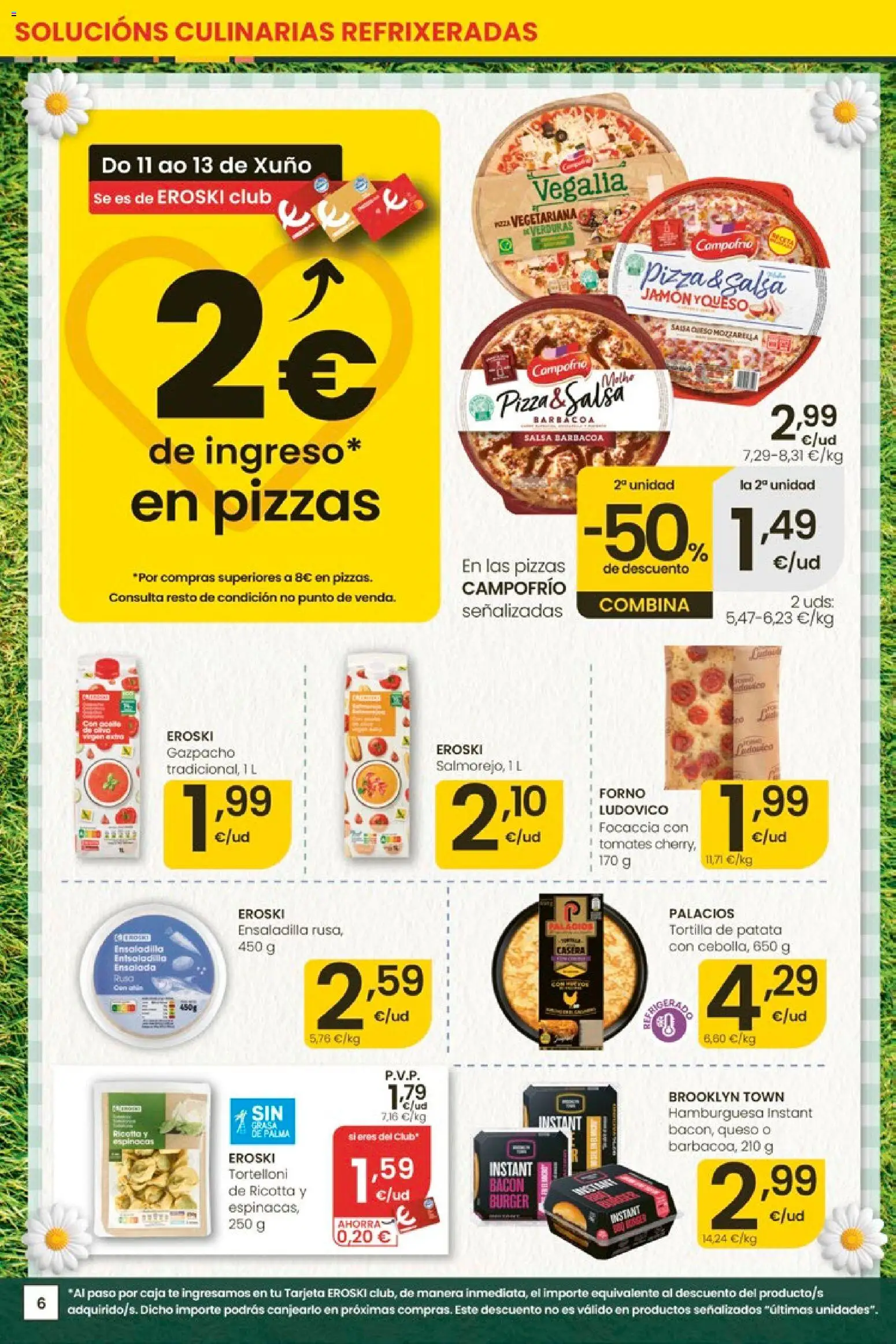 Eroski Ofertóns de verán │ válido desde el 11.06.2026 | Página: 6 | Productos: Ensaladilla, Pizza, Gazpacho, Σοκολατούχο γάλα