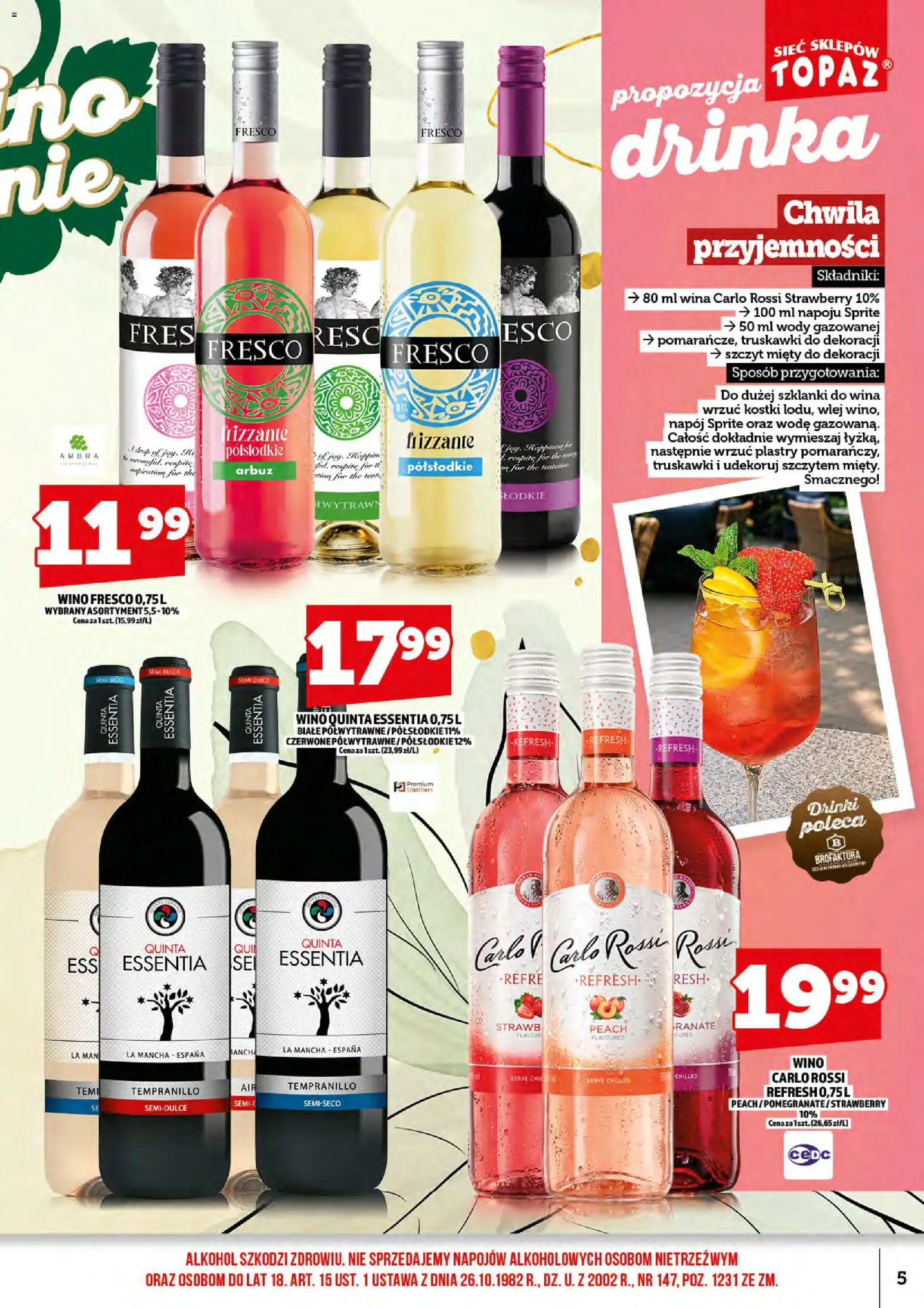Topaz gazetka alkoholowa od 17.07.2026 | Strona: 7 | Produkty: Chili, Szklanki, Alkohol, Carlo Rossi