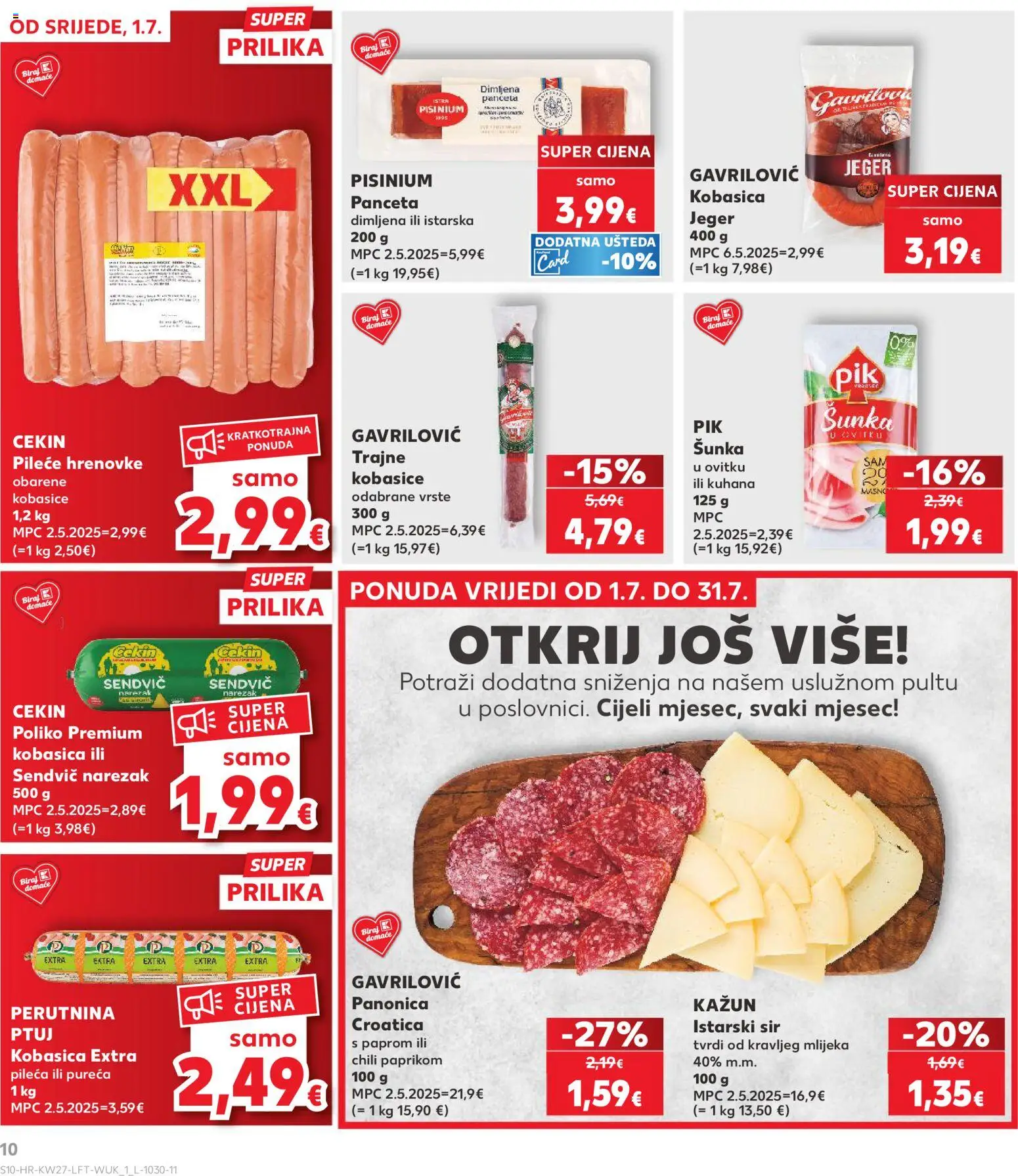 Kaufland katalog | vrijedi od 01.07.2026 | Stranica: 10 | Proizvodi: Šunka, Hrenovke, Narezak, Panceta