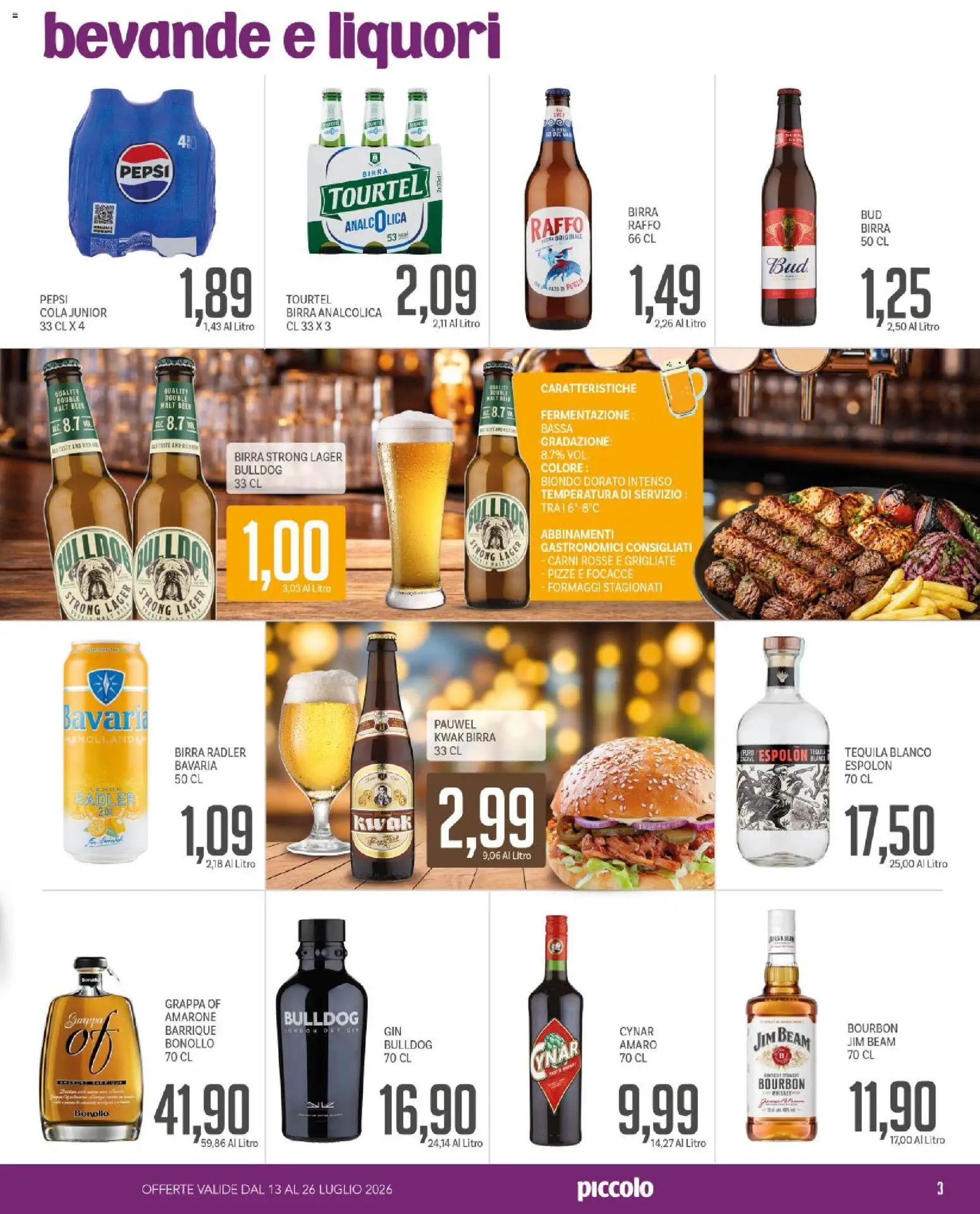 Volantino Piccolo del 13/07/2026 | Pagina: 3 | Prodotti: Birra, Tequila, Pepsi, Amaro