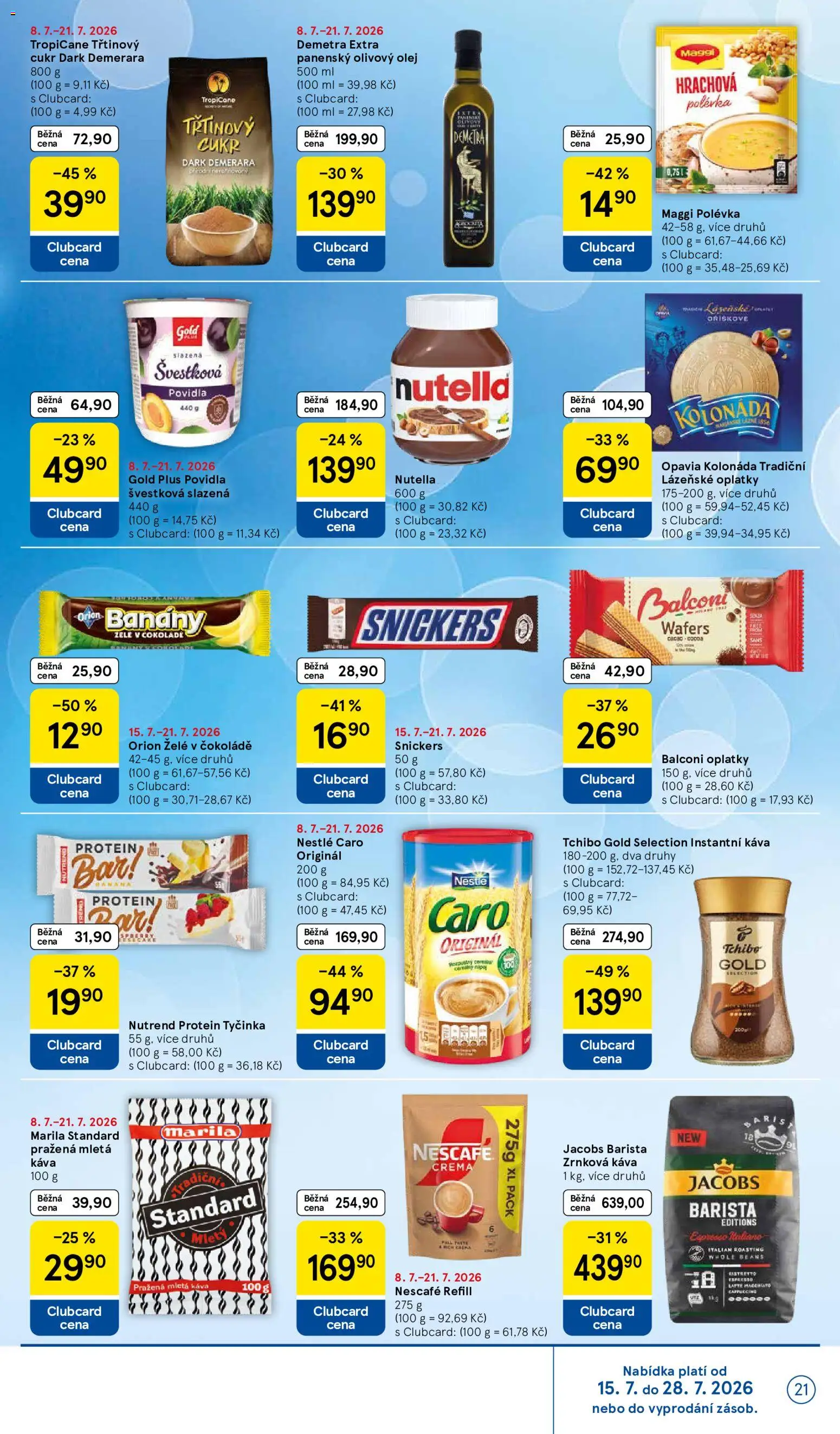 Tesco leták - Hypermarket od 15.07.2026 | Strana: 21 | Produkty: Olivový olej, Třtinový cukr, Protein bar, Jacobs