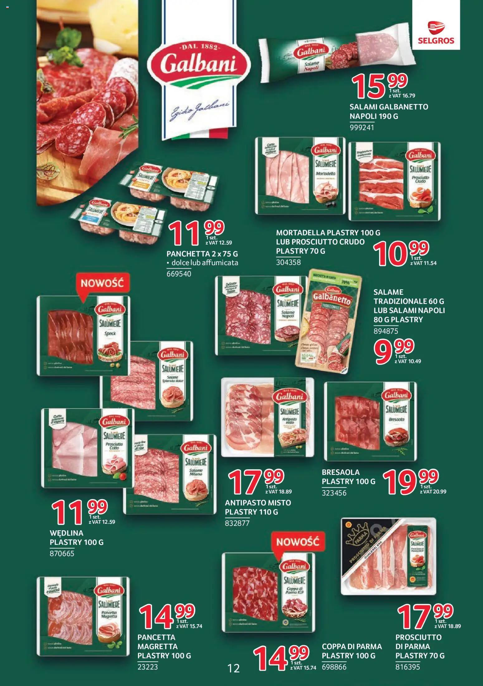 Selgros cash&carry gazetka - Markowe produkty od 07.05.2026 | Strona: 12 | Produkty: Prosciutto, Salami