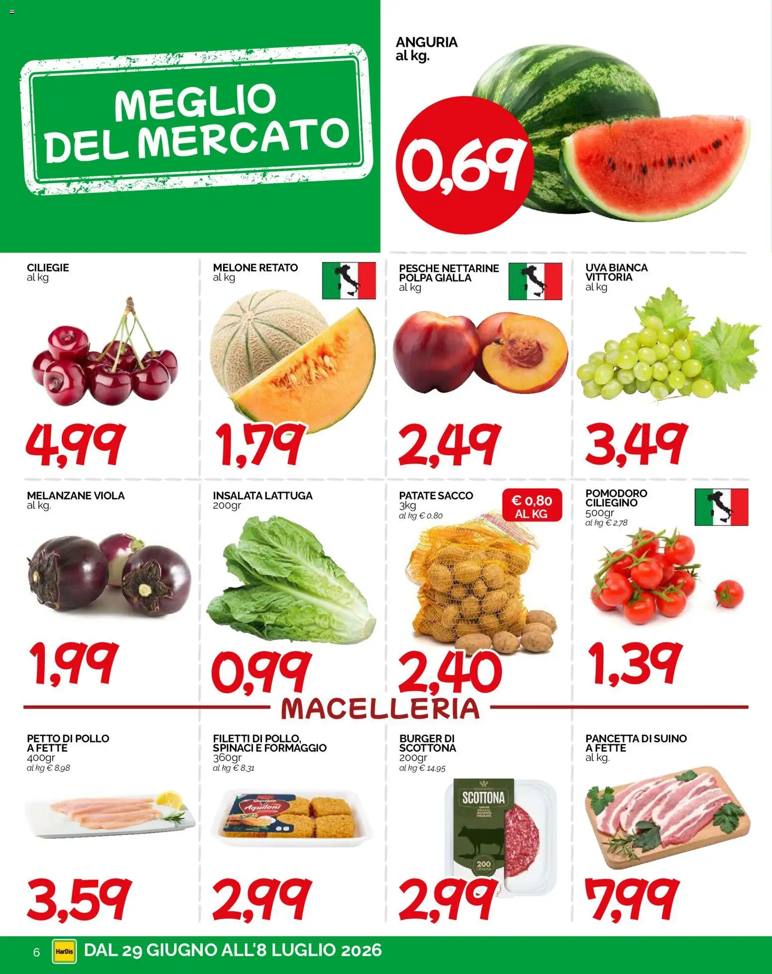 Volantino HarDis del 29/06/2026 | Pagina: 6 | Prodotti: Insalata, Patate, Anguria, Melone