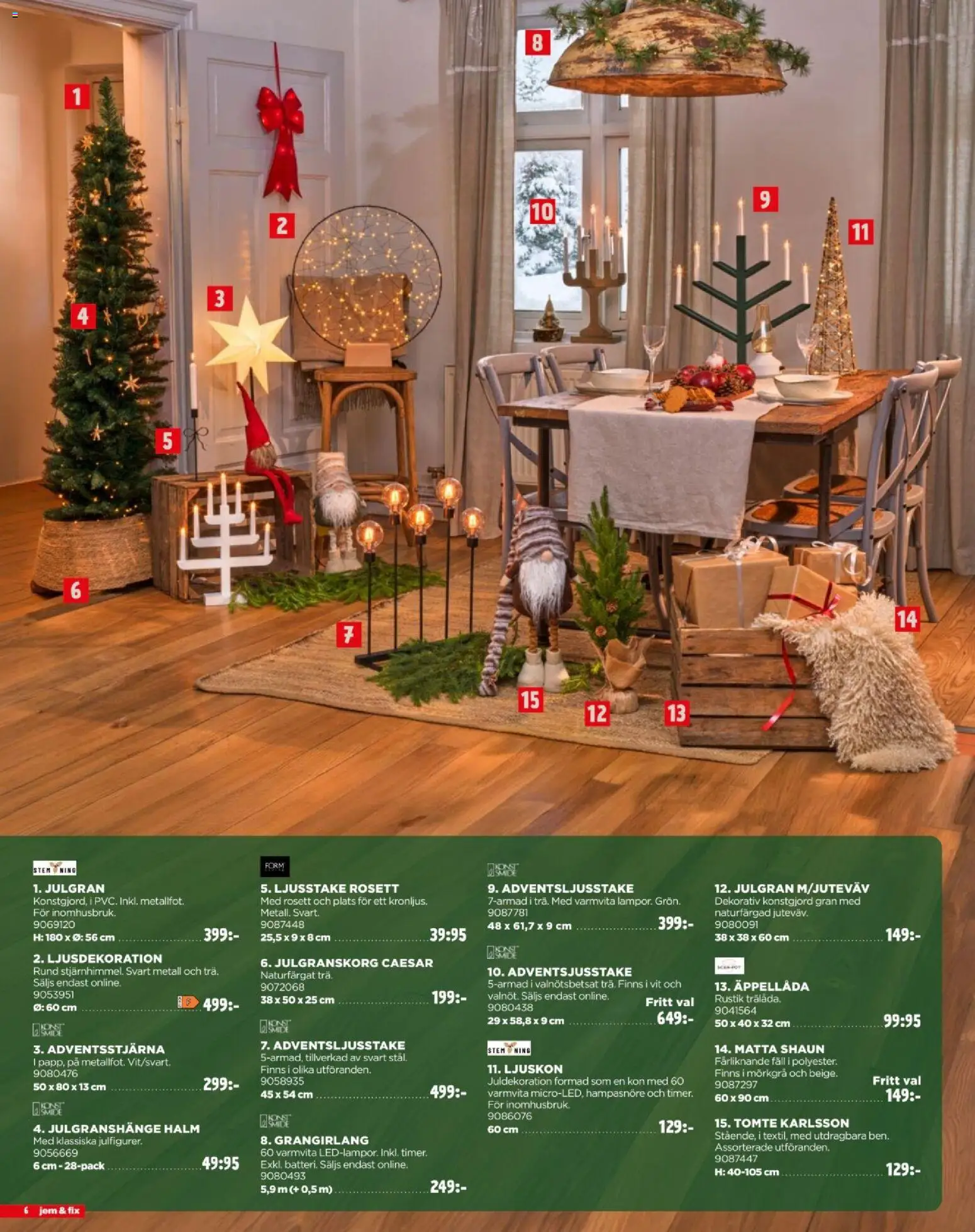 Jem & Fix reklamblad aktuell från 25/10/2026 | Sida: 6 | Produkter: Ljusstake, Matta